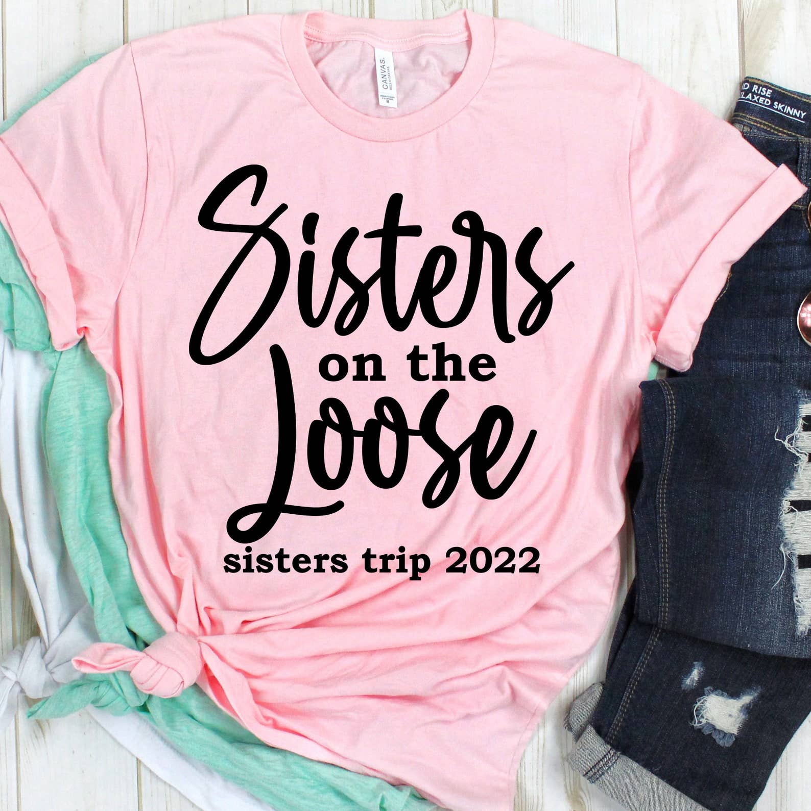 Sisters On the Loose Girl's Trip T-Shirt Hoodie, Sweatshirt | PodTeesHub.com