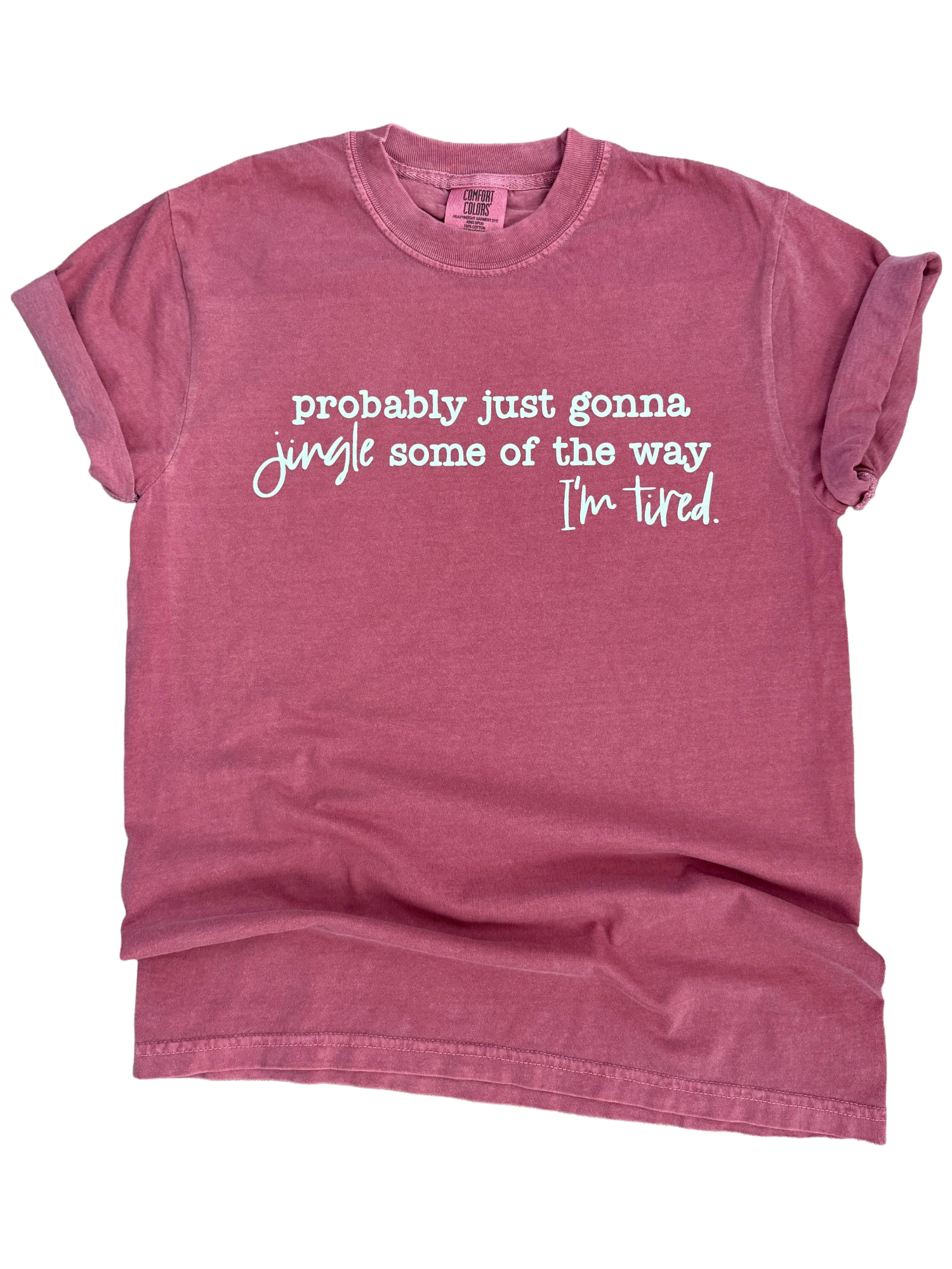 Jingle Some of the Way – Tired Holiday Christmas Tee Hoodie, Sweatshirt | PodTeesHub.com