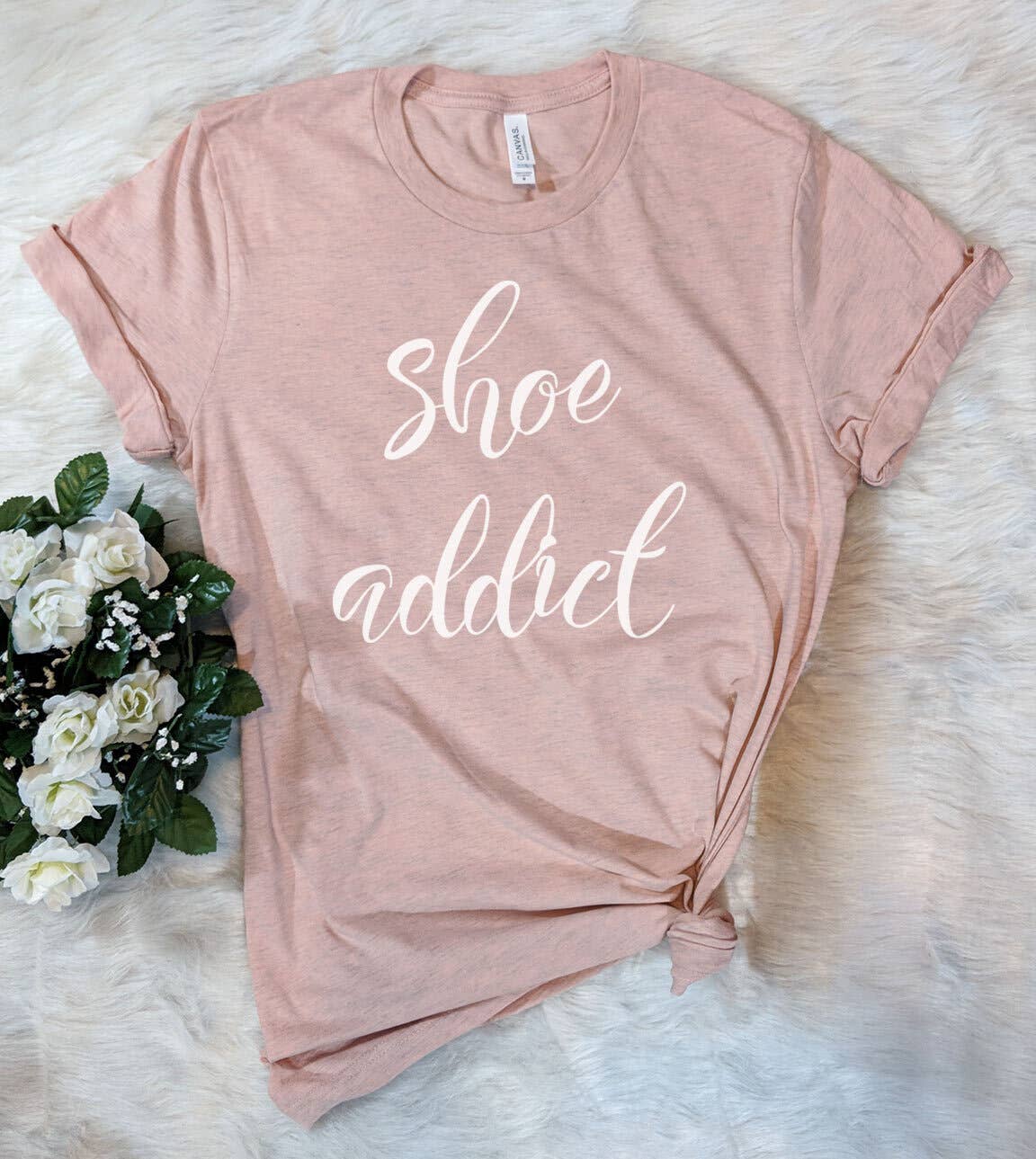 Shoe Addict  - Funny Nerd Sassy Sarcastic Cute T-Shirt Hoodie, Sweatshirt | PodTeesHub.com