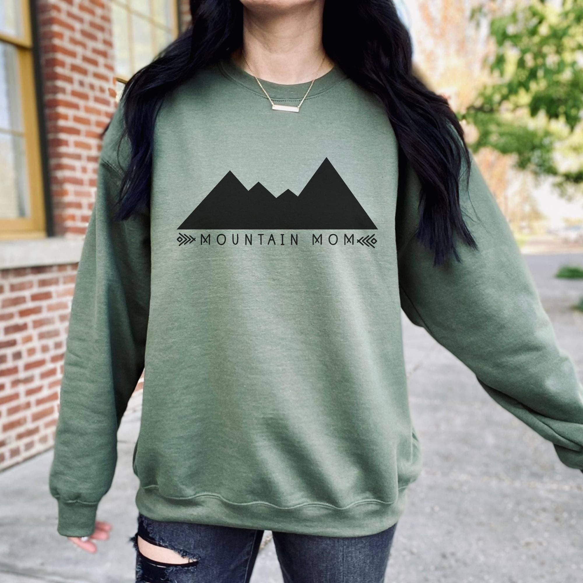 Mountain Mom Crewneck or Hoodie Sweatshirt *Unisex Fit* T-Shirts | PodTeesHub.com