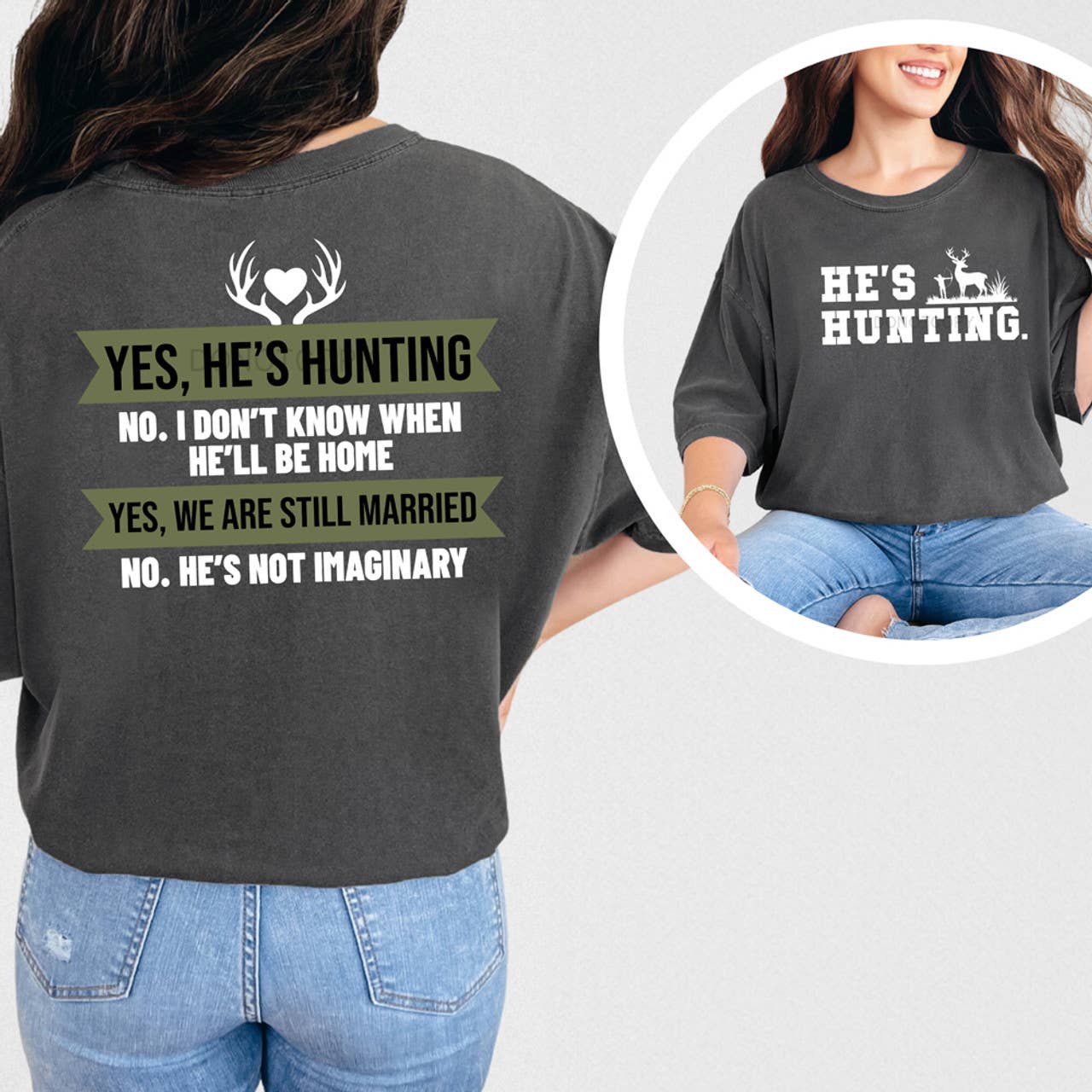 He's Hunting Front/Back Tee Hoodie, Sweatshirt | PodTeesHub.com