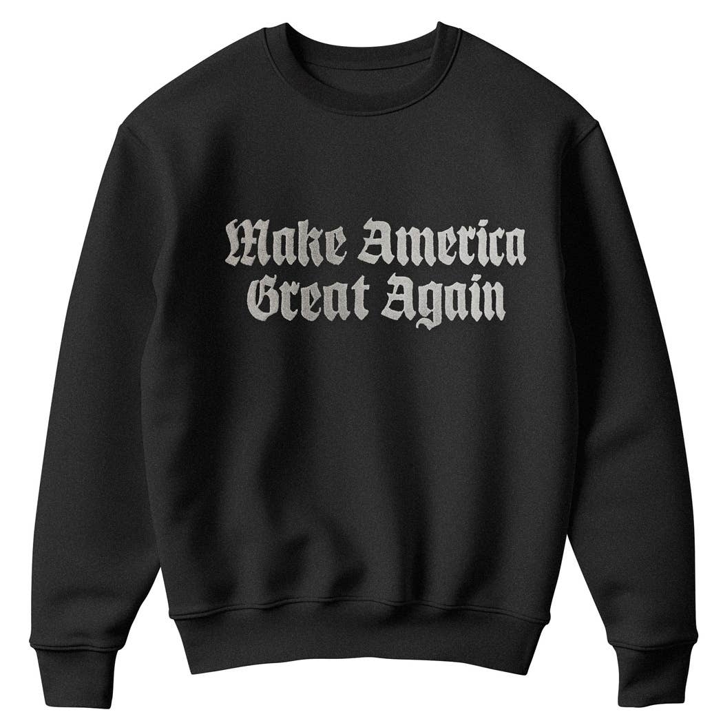 Make America Great Again Text Fleece Sweatshirt T-Shirts, Hoodie | PodTeesHub.com