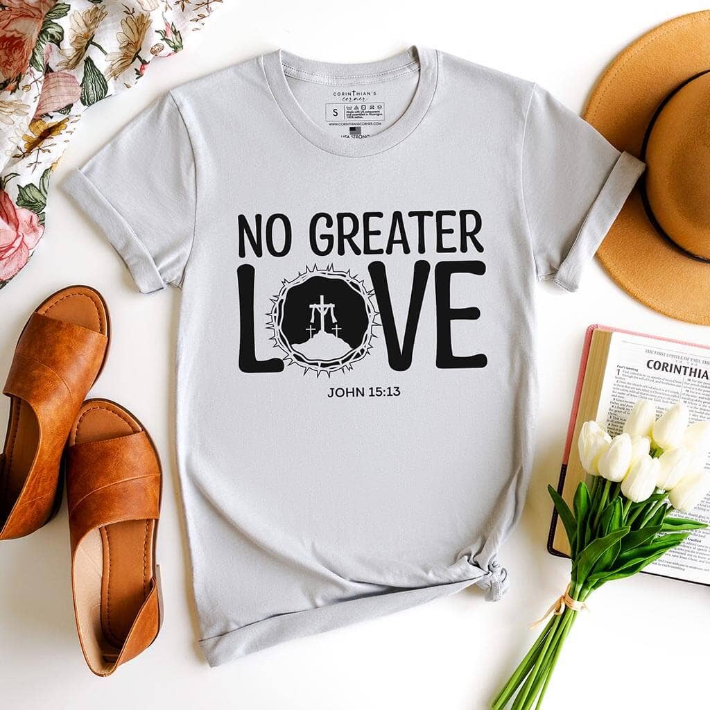 No Greater Love Graphic Tee Shirt Hoodie, Sweatshirt | PodTeesHub.com
