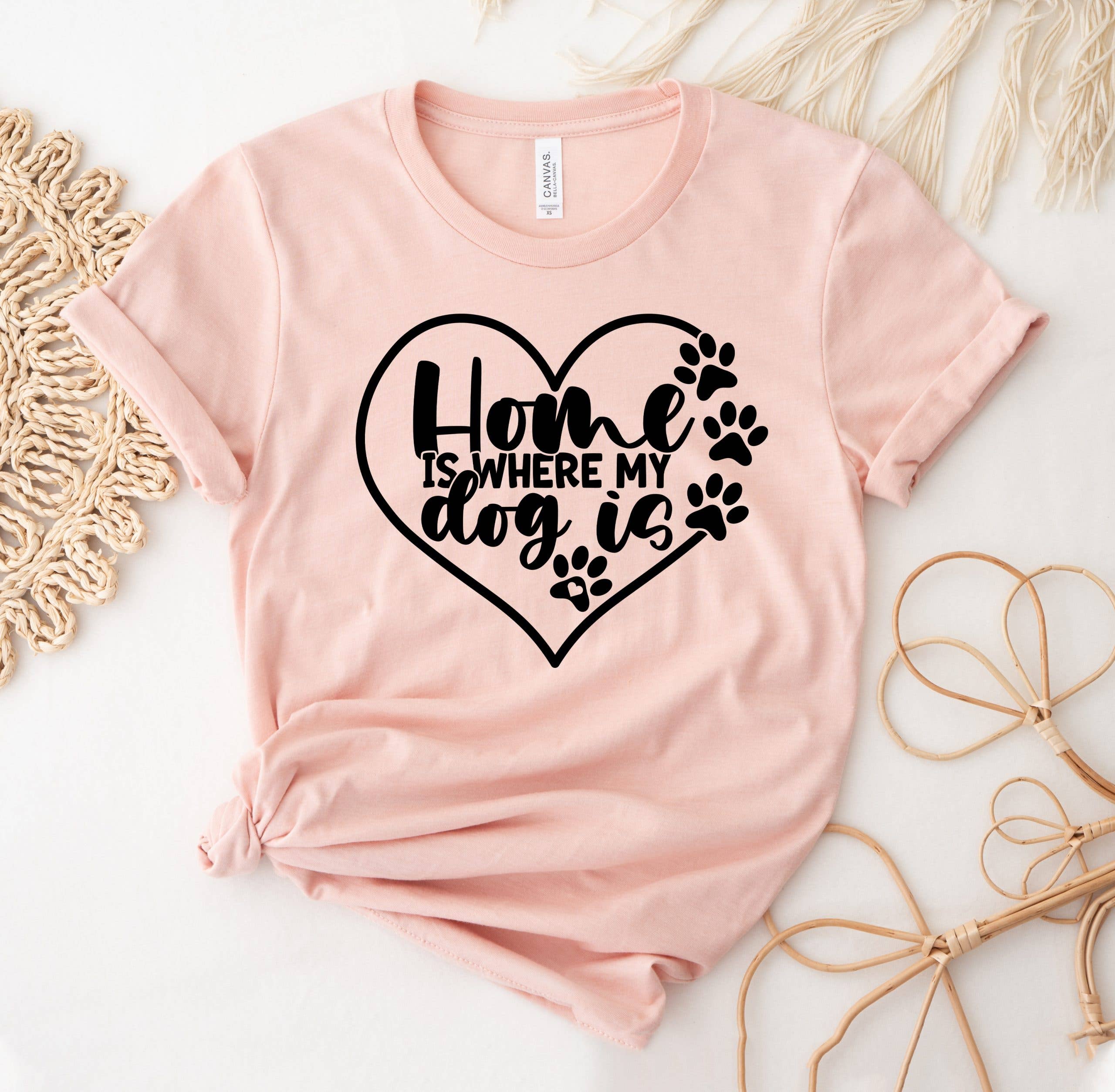 Home Is Where My Dog Is T-Shirt Hoodie, Sweatshirt | PodTeesHub.com
