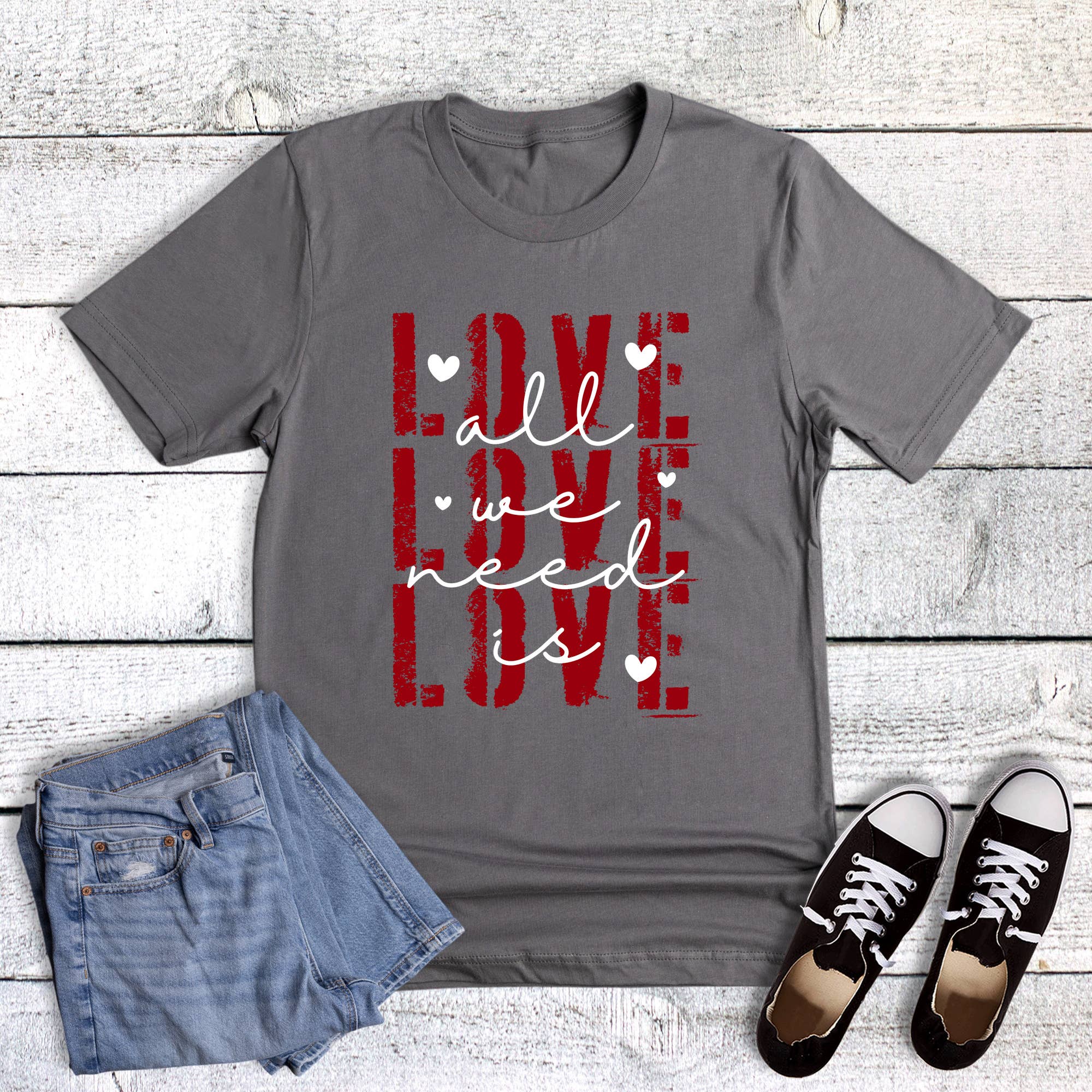 Valentine All We Need Is Love Graphic Tee Hoodie, Sweatshirt | PodTeesHub.com