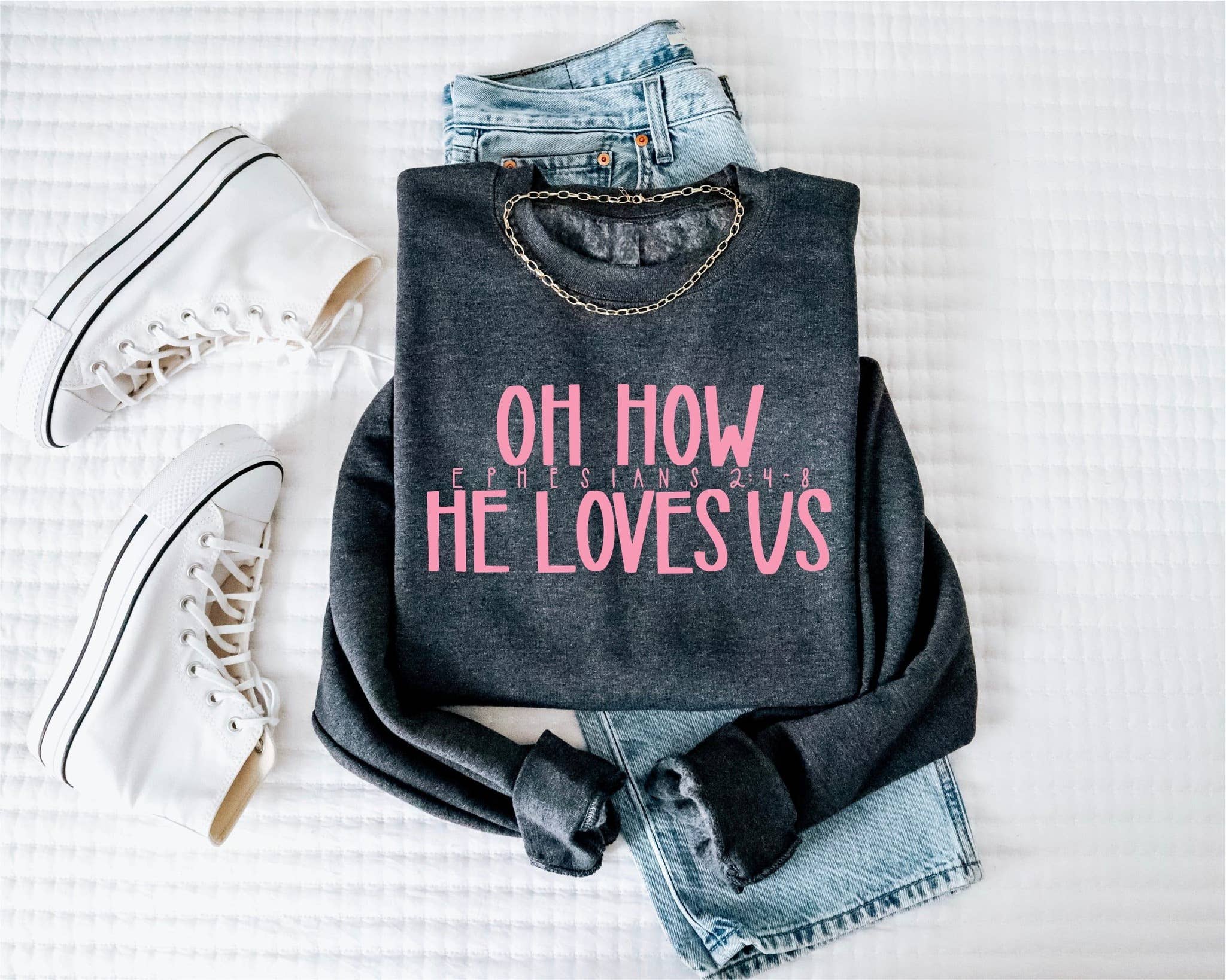 New Oh How He Loves Us Christian Sweatshirt Graphic Tee Hoodie | PodTeesHub.com