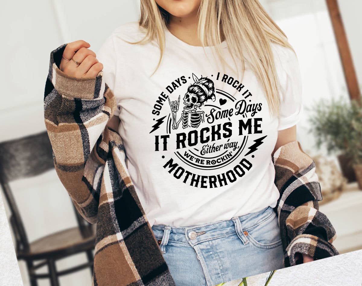 Some Days I Rock It Motherhood - Mother's Day T-Shirt Hoodie, Sweatshirt | PodTeesHub.com