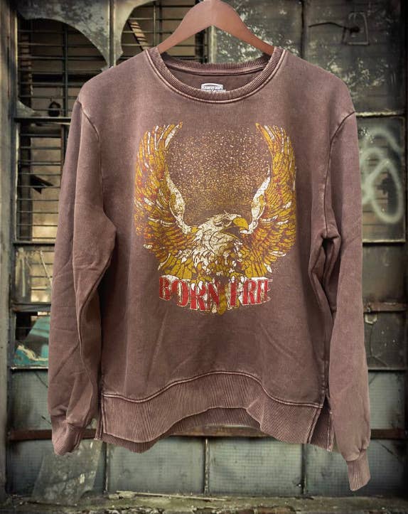Born Free Acid Wash Crew Neck Sweatshirt T-Shirts, Hoodie | PodTeesHub.com