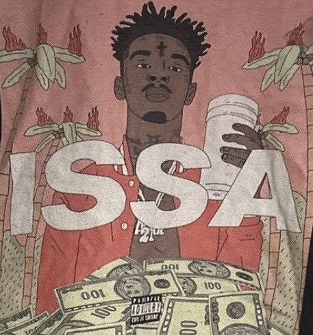 Band Tees 21 Savage Issa Tee Hoodie, Sweatshirt | PodTeesHub.com