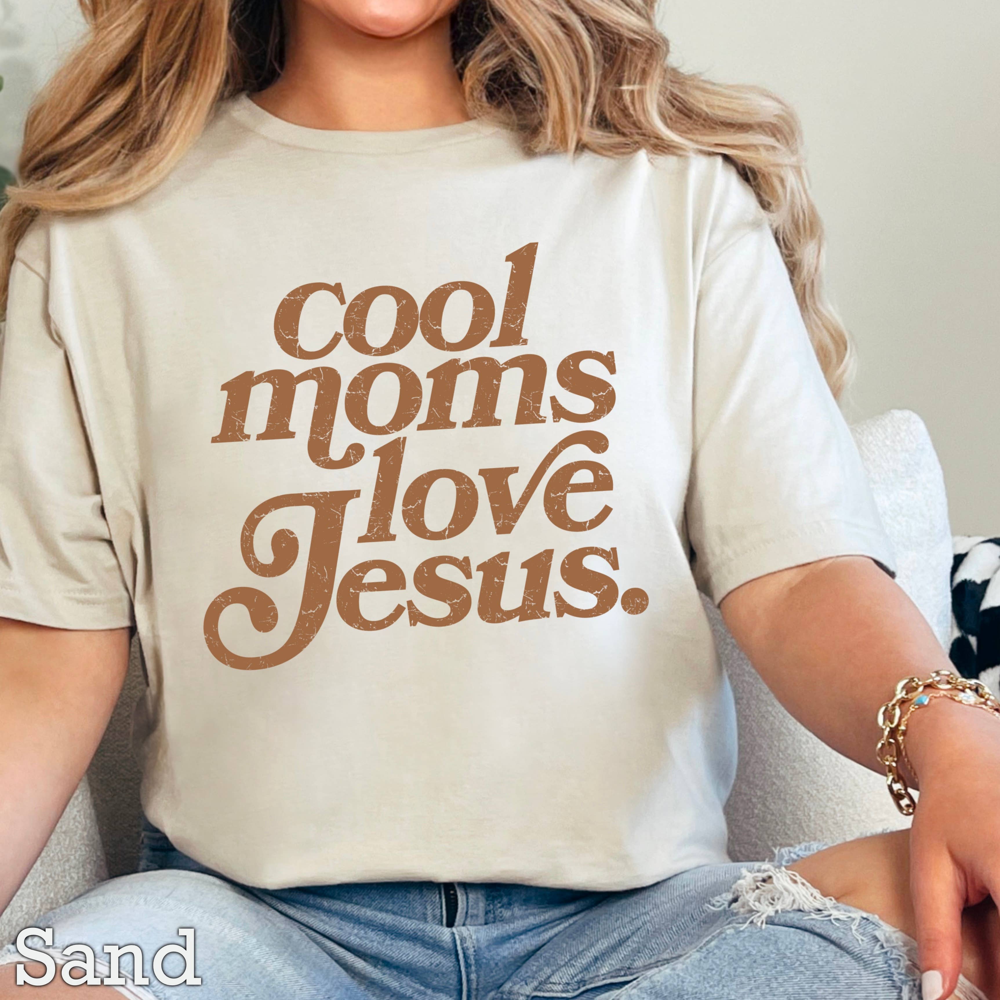 Cool Moms Love Jesus Graphic Tee | Gildan Hoodie, Sweatshirt | PodTeesHub.com