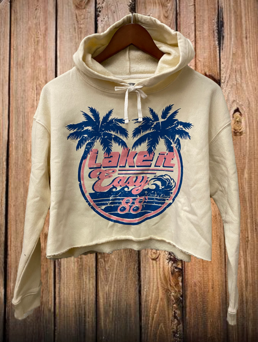 Lake It Easy Cropped Hoodie T-Shirts, Sweatshirt | PodTeesHub.com