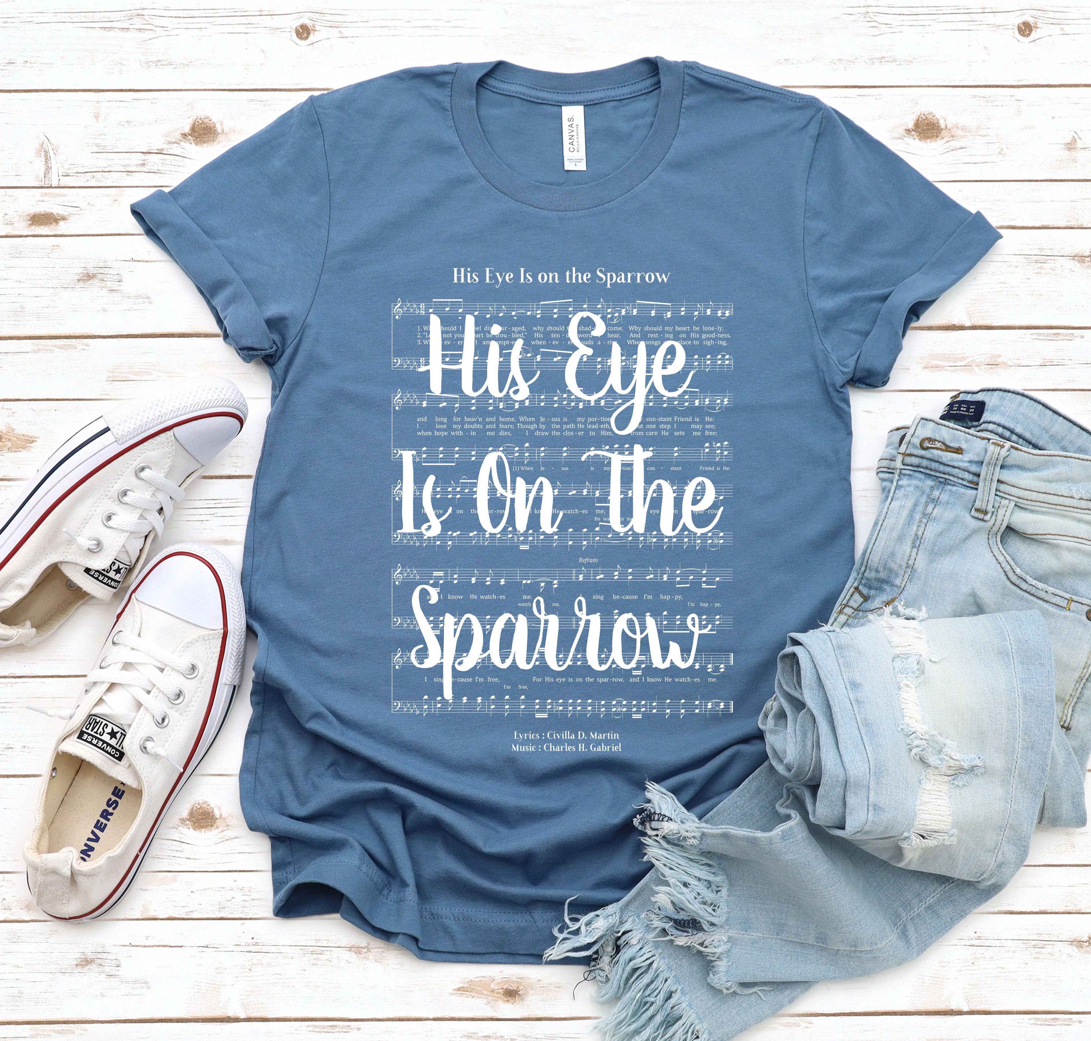 His Eye Is On the Sparrow Hymn T-Shirt - White Ink Hoodie, Sweatshirt | PodTeesHub.com