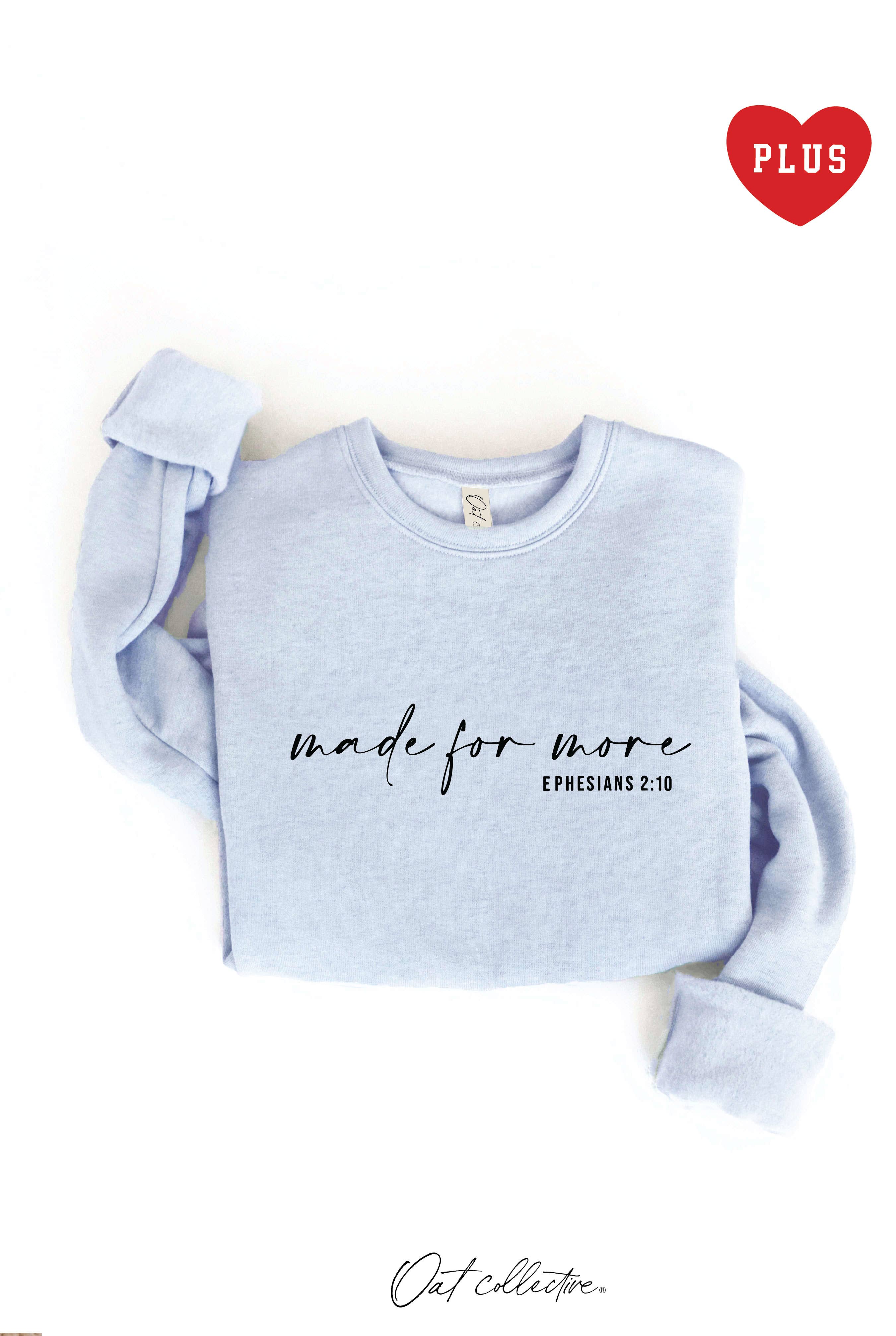 Made For More Plus Graphic Sweatshirt T-Shirts, Hoodie | PodTeesHub.com