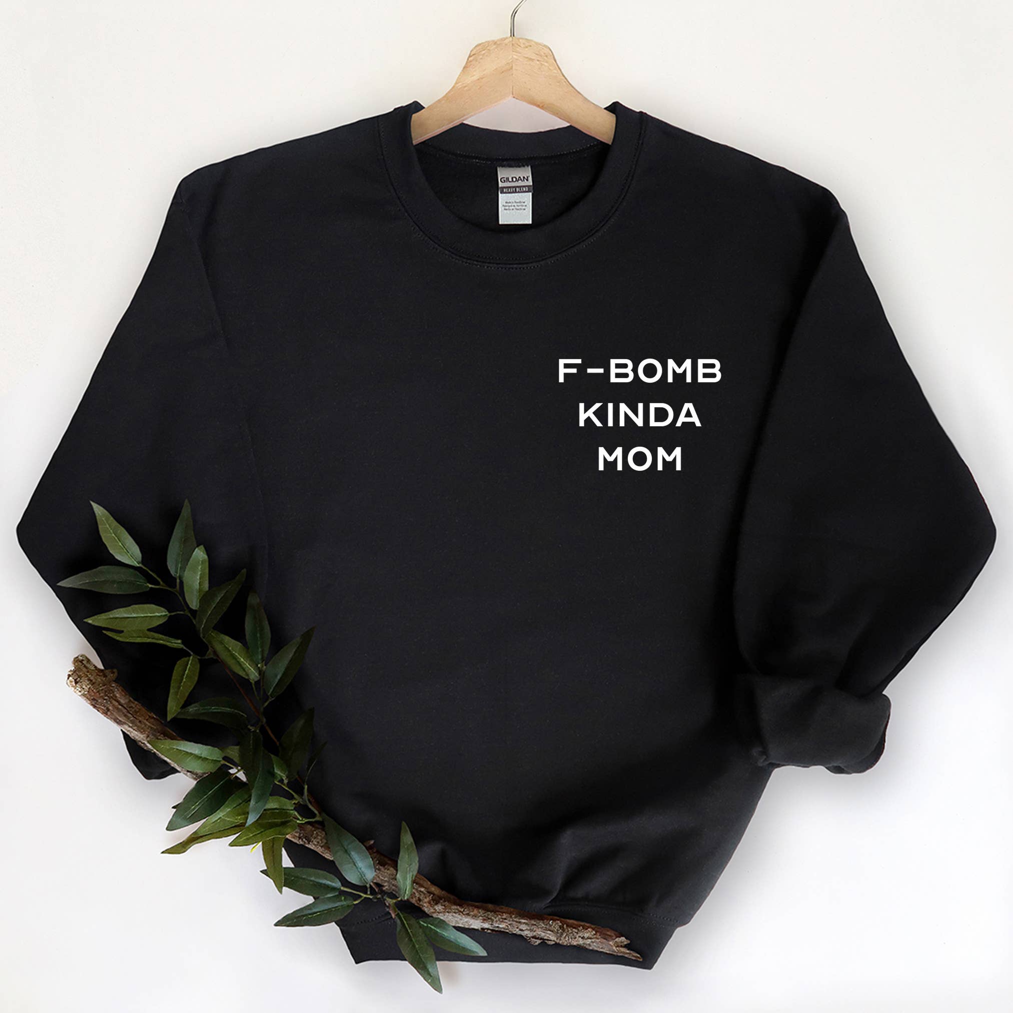 F Bomb Kinda Mom - Funny Mom Sweatshirt T-Shirts, Hoodie | PodTeesHub.com