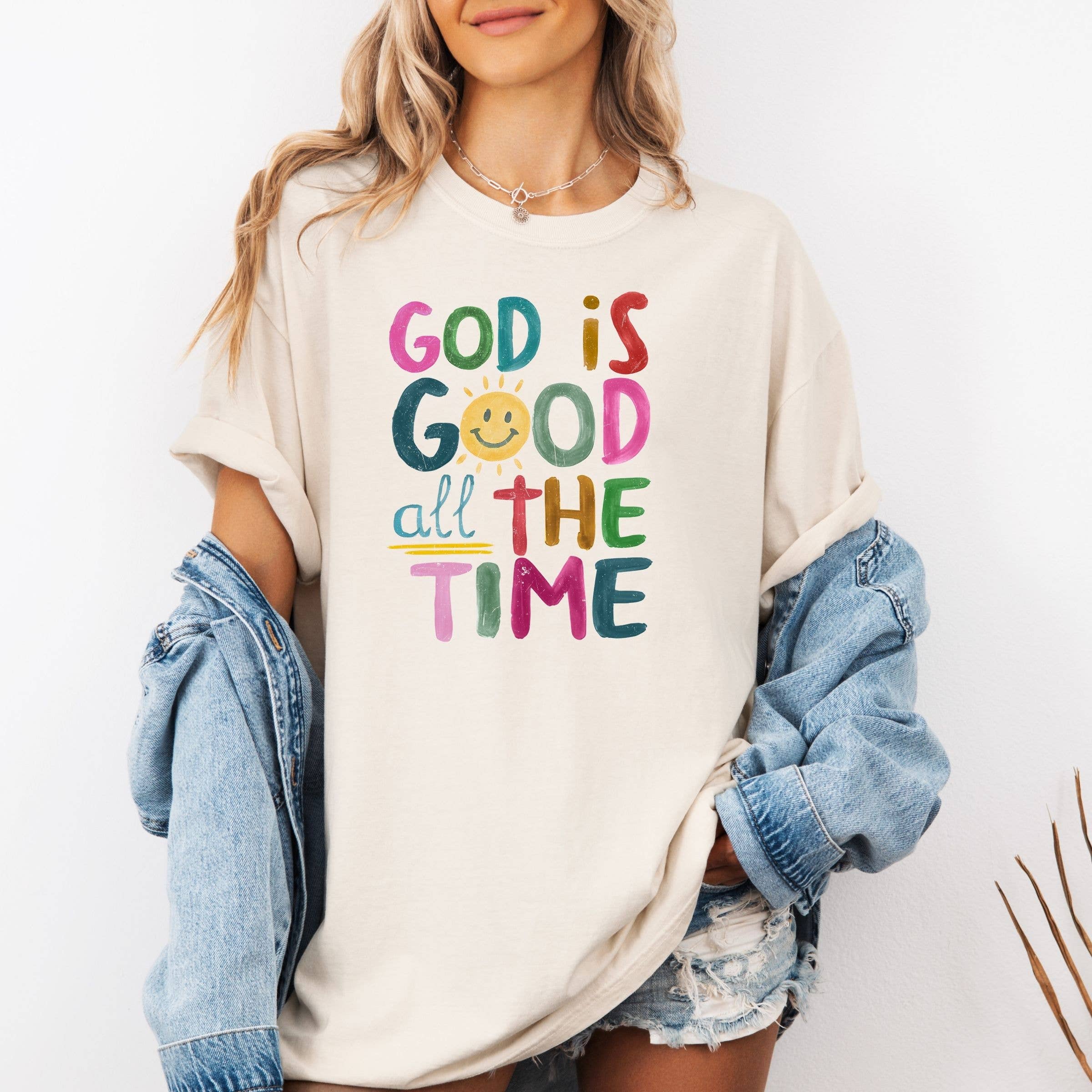 God Is Good All the Time Graphic Spring Tee - Graphic Tee Hoodie, Sweatshirt | PodTeesHub.com