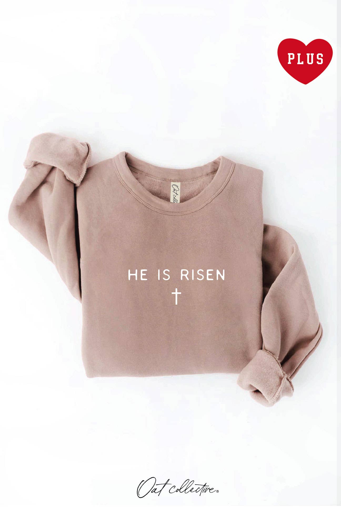 He Is Risen Plus Graphic Sweatshirt T-Shirts, Hoodie | PodTeesHub.com