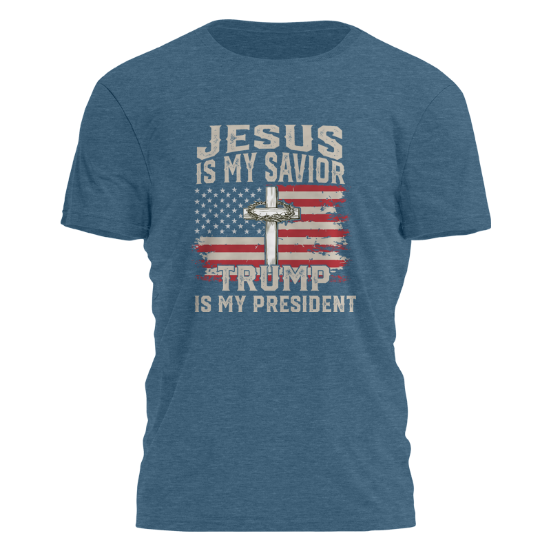 Jesus Is My Savior - Trump Is My President Tee - 2687 Hoodie, Sweatshirt | PodTeesHub.com
