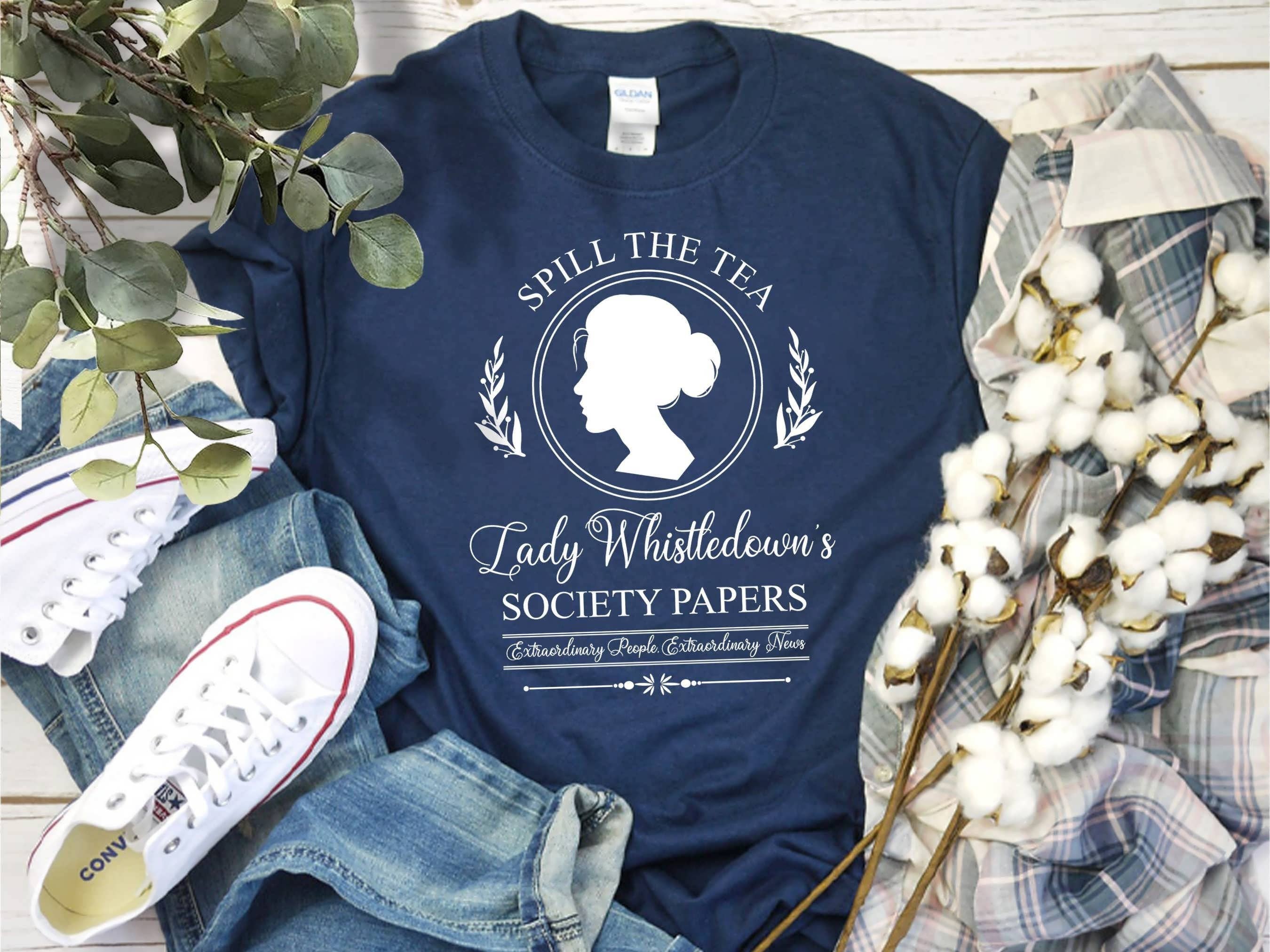 Spill the Tea Lady Whistledown's Bridgerton Society Tee Hoodie, Sweatshirt | PodTeesHub.com