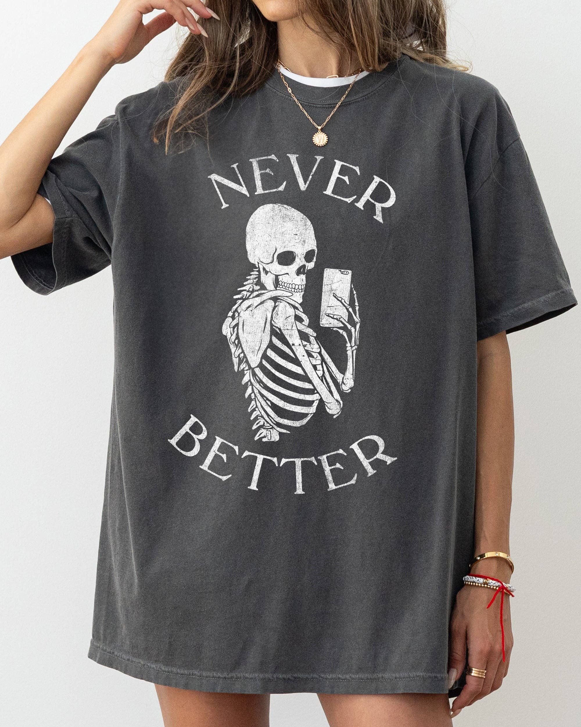Never Better, Selfie, Skeleton, Ghost, Halloween T-Shirt Hoodie, Sweatshirt | PodTeesHub.com