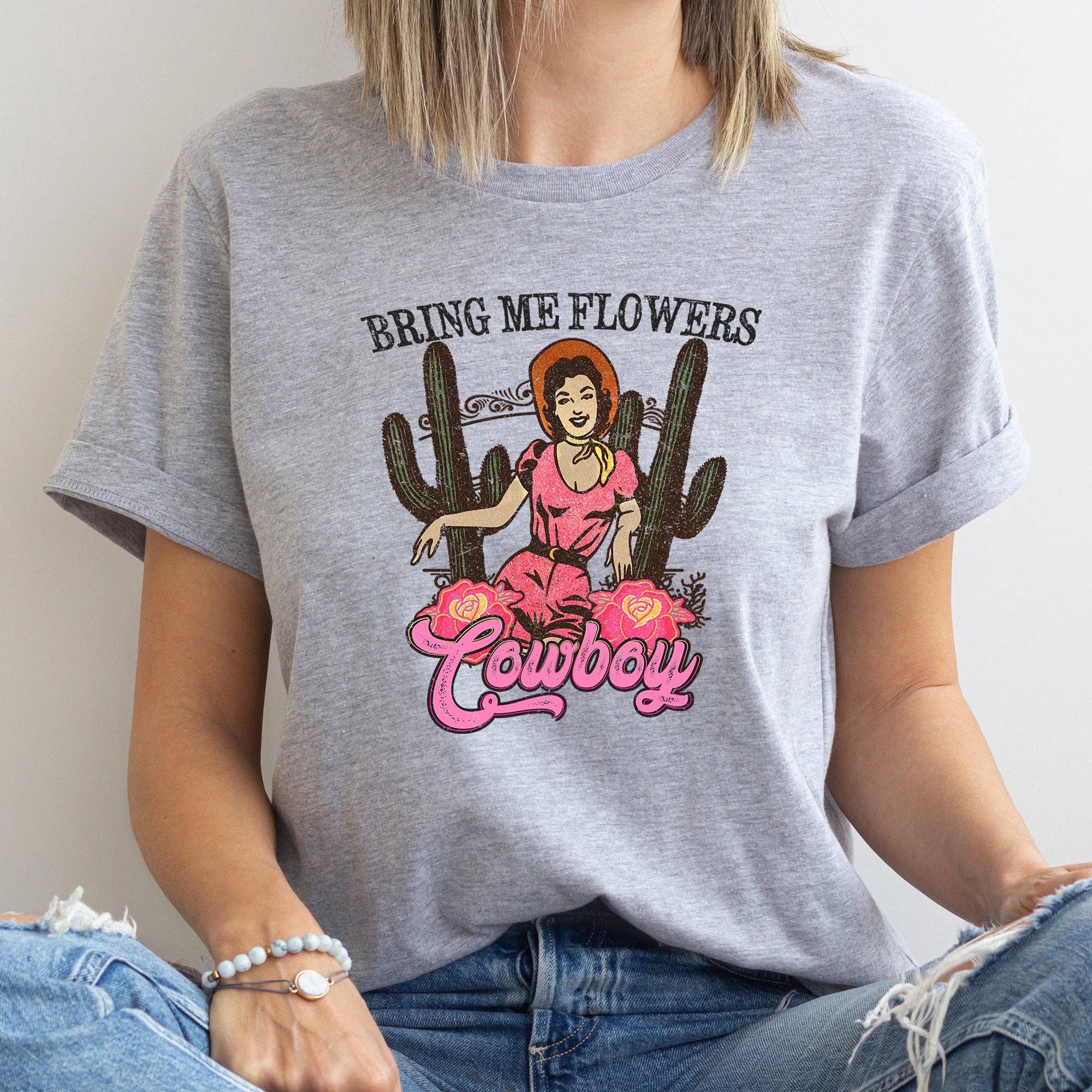 Bring Me Flowers Cowboy, Western, Country, Super Soft Tshirt, Valentine's Day Hoodie, Sweatshirt | PodTeesHub.com