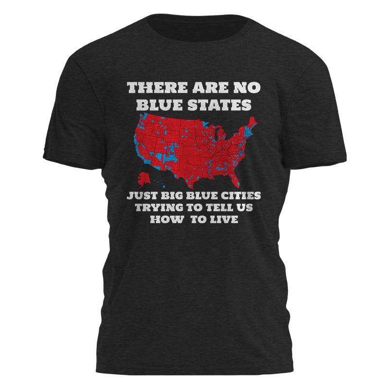 No Blue States Tee - 2535 Hoodie, Sweatshirt | PodTeesHub.com