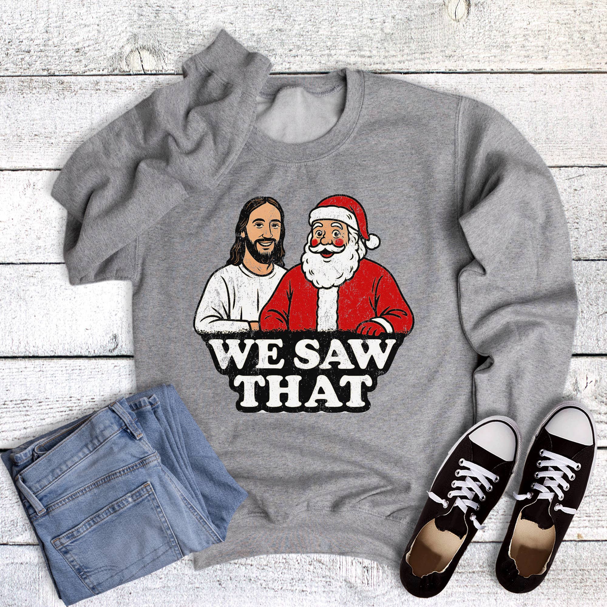 Christmas Funny We Saw That Sweatshirt T-Shirts, Hoodie | PodTeesHub.com