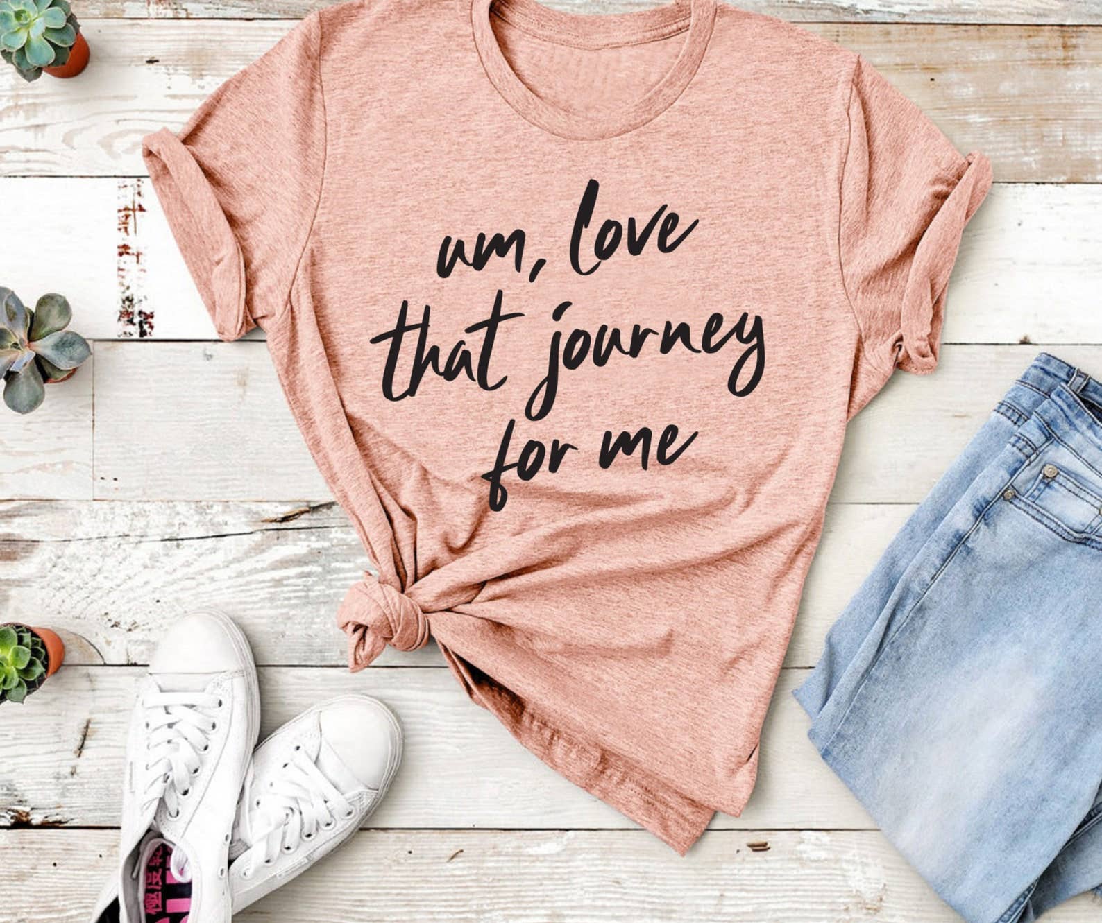 Um Love That Journey For Me T-Shirt Hoodie, Sweatshirt | PodTeesHub.com