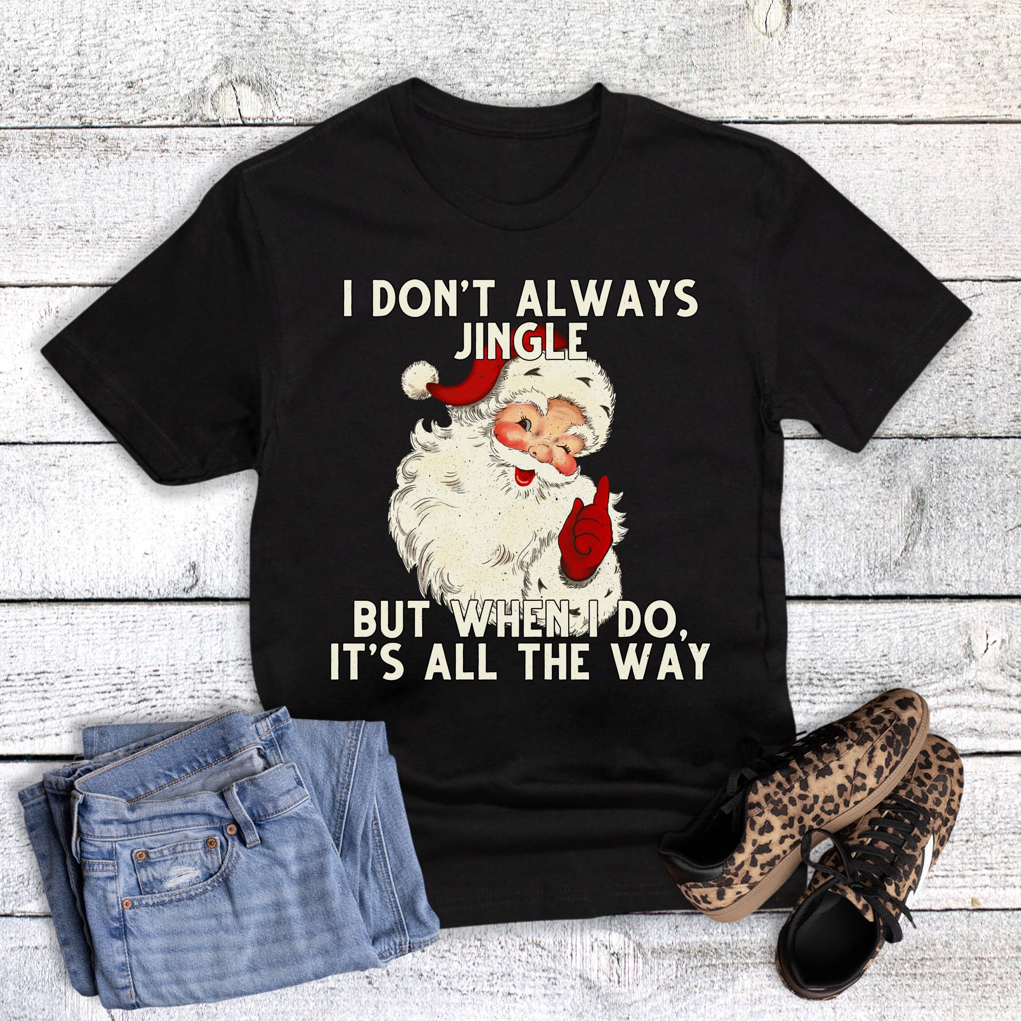 Christmas Funny Santa Jingle All the Way Graphic Tee Hoodie, Sweatshirt | PodTeesHub.com