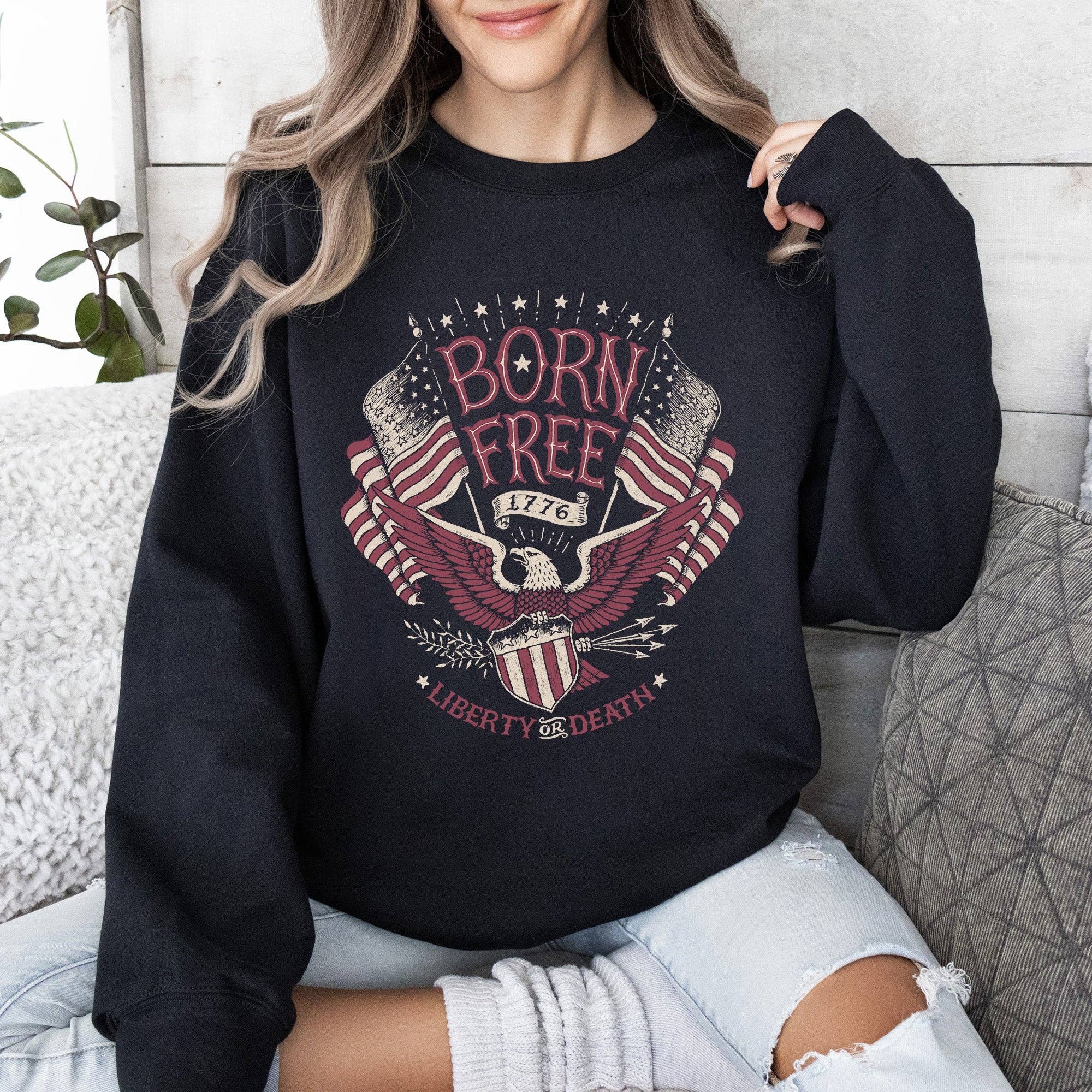 Born Free, Patriotic, 1776, 4th of July Sweatshirt T-Shirts, Hoodie | PodTeesHub.com