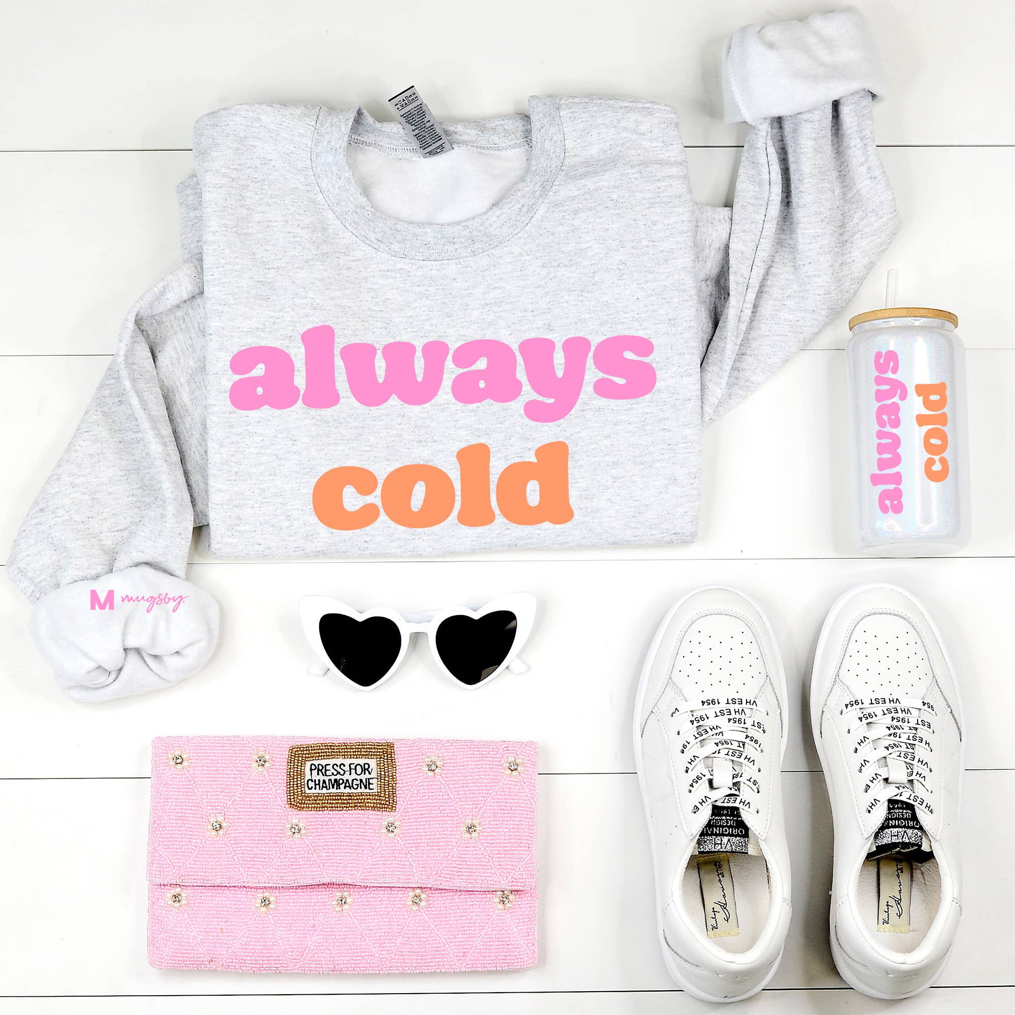 Funny Christmas Sweatshirt Holiday Crewneck Always Cold T-Shirts, Hoodie | PodTeesHub.com