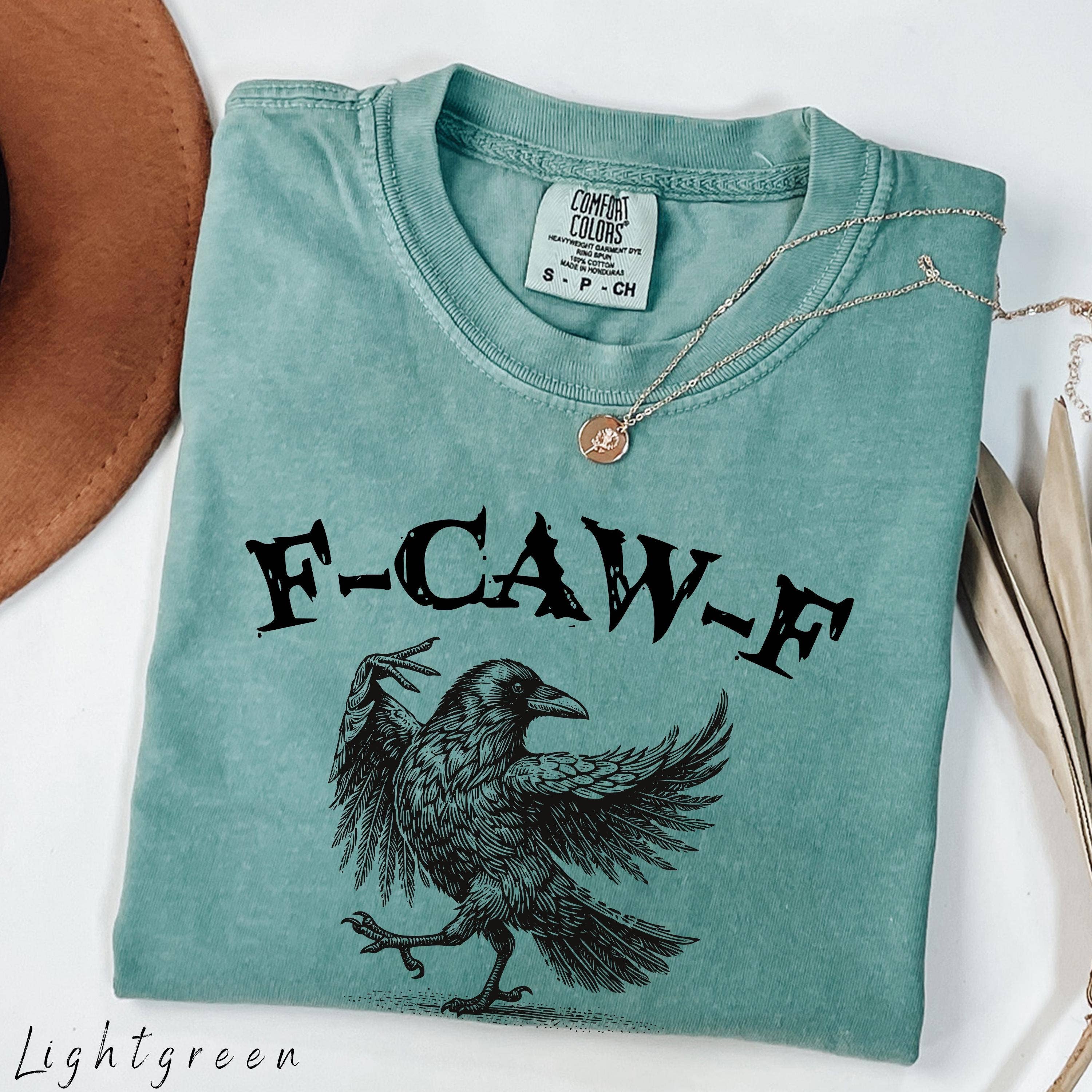 F-Caw-F Raven Lover Apparel, Gothic Crow Tee Hoodie, Sweatshirt | PodTeesHub.com