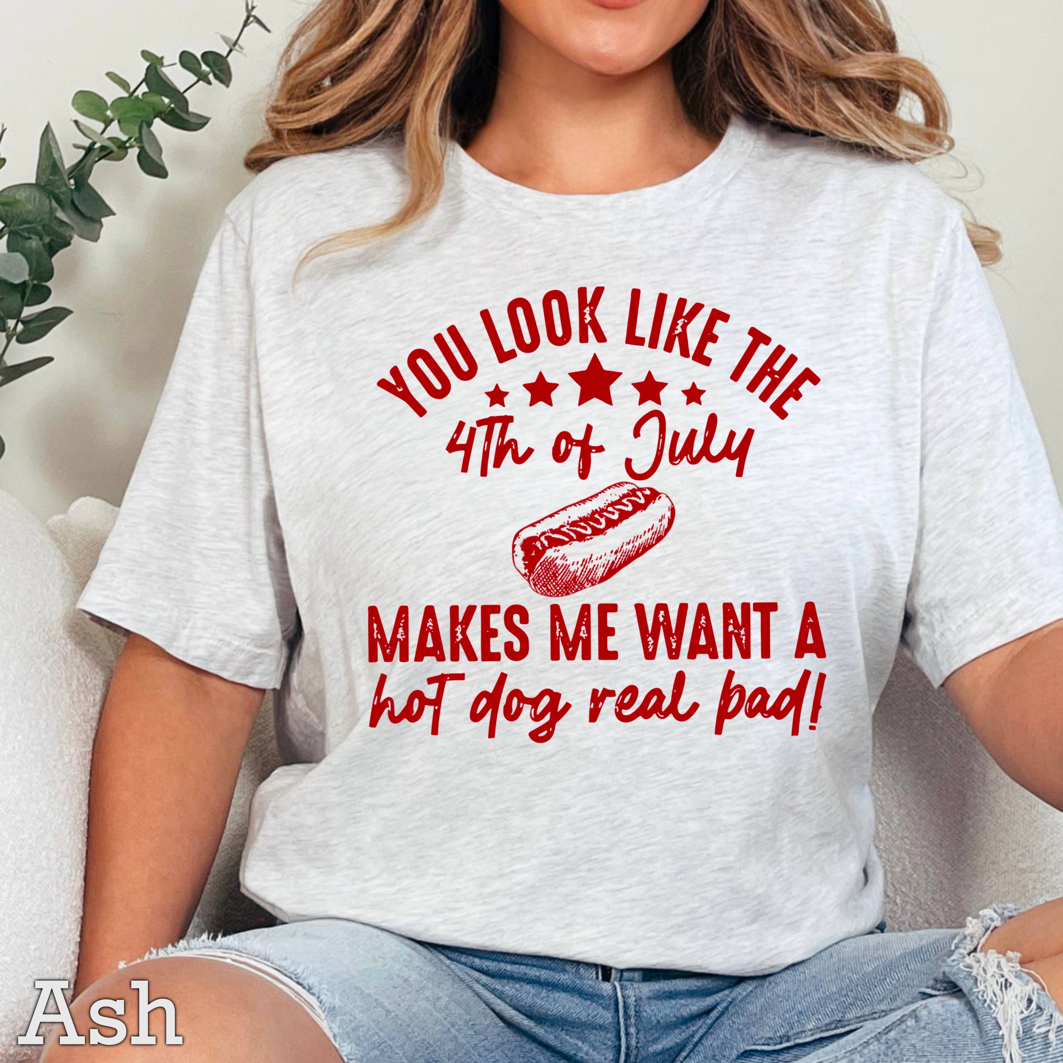 You Look Like the 4th of July  Graphic Tee | Gildan Hoodie, Sweatshirt | PodTeesHub.com