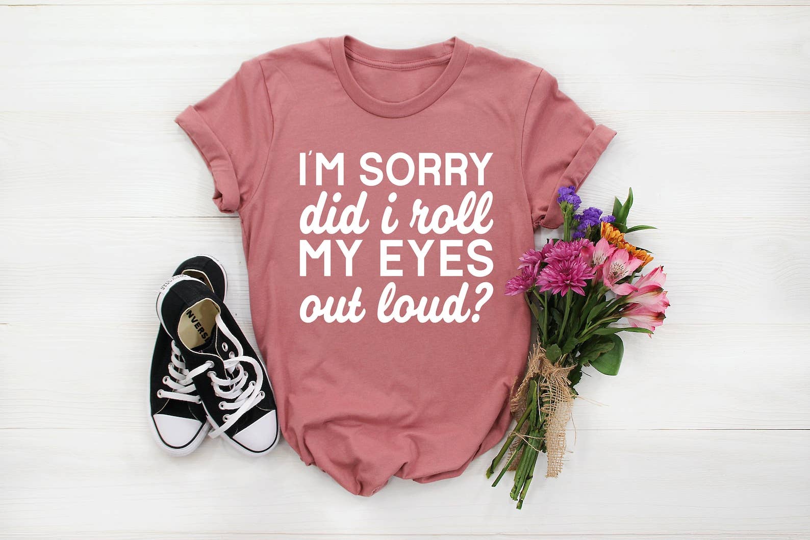 I'm Sorry Did I Roll My Eyes Out Loud T-Shirt Hoodie, Sweatshirt | PodTeesHub.com