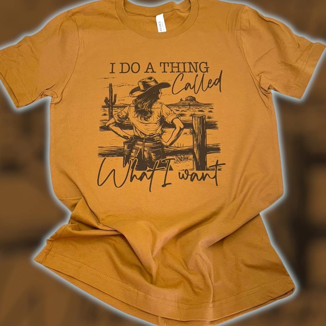 I Do A Thing I Called What I Want T-Shirt Hoodie, Sweatshirt | PodTeesHub.com