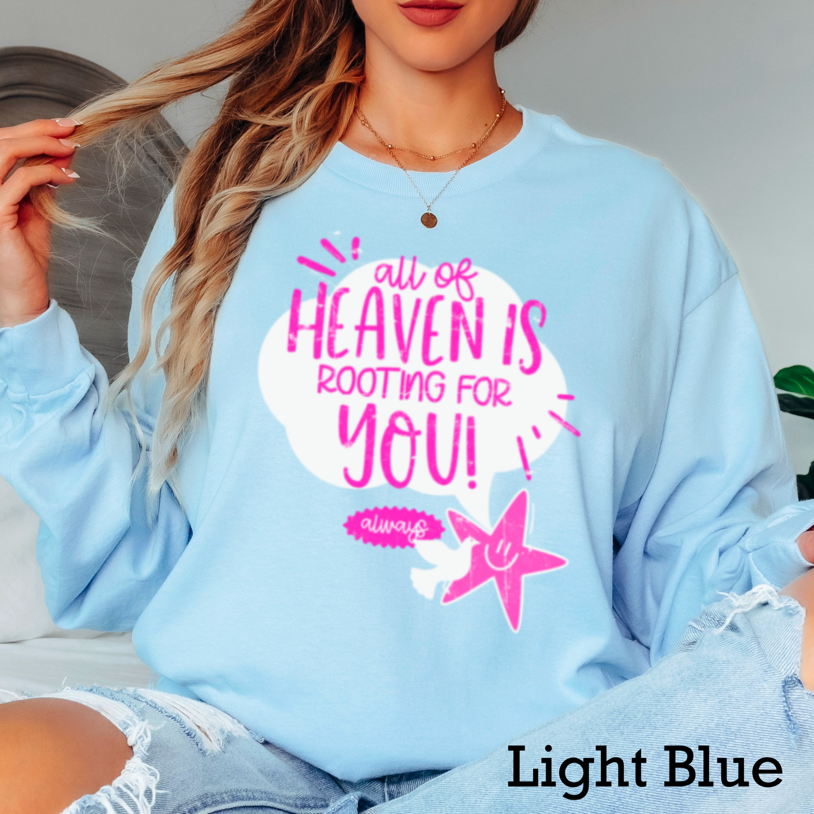 Heaven Is Rooting For You Christian Long Sleeve Shirt|Gildan Hoodie, Sweatshirt | PodTeesHub.com