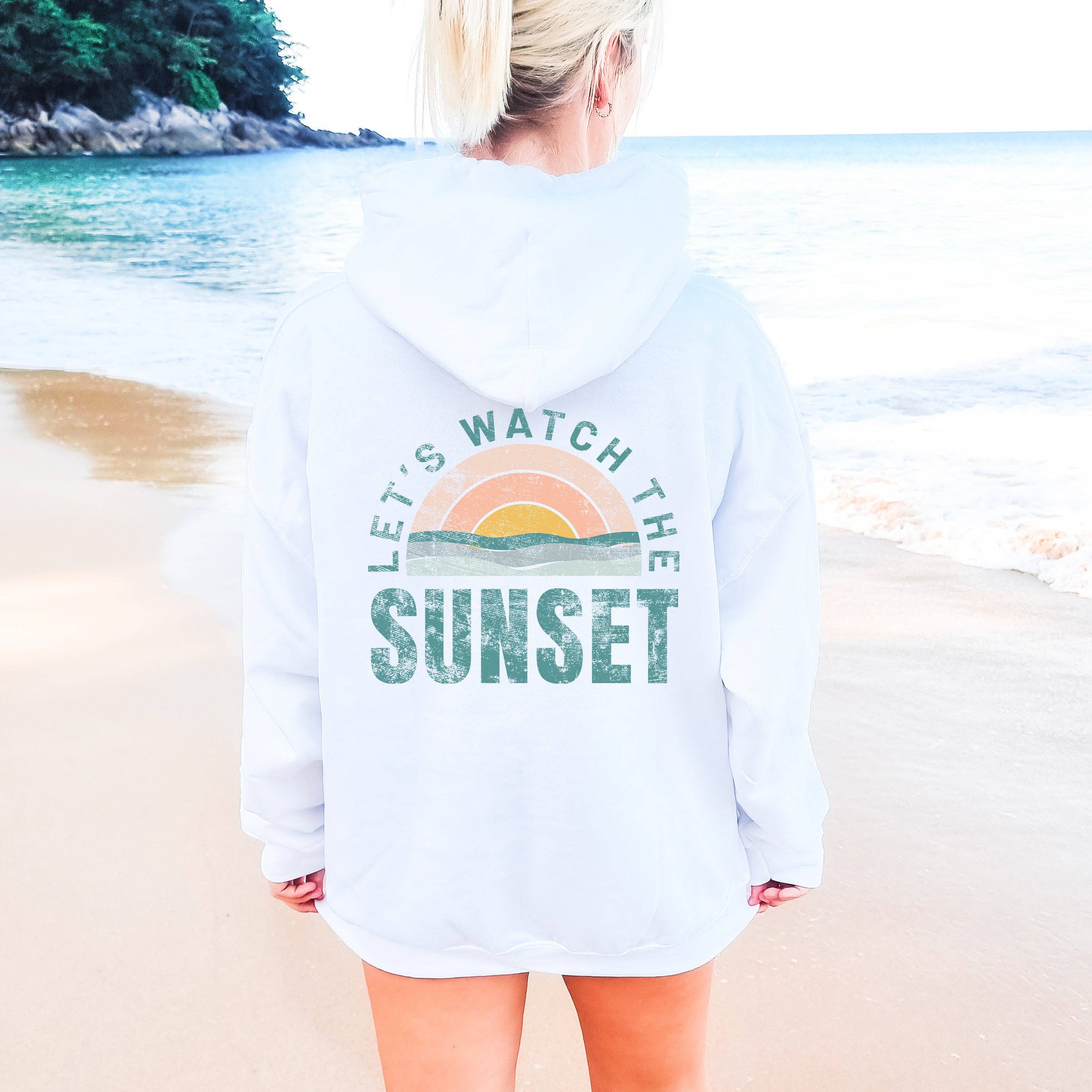 Let's Watch the Sunset Hoodie T-Shirts, Sweatshirt | PodTeesHub.com