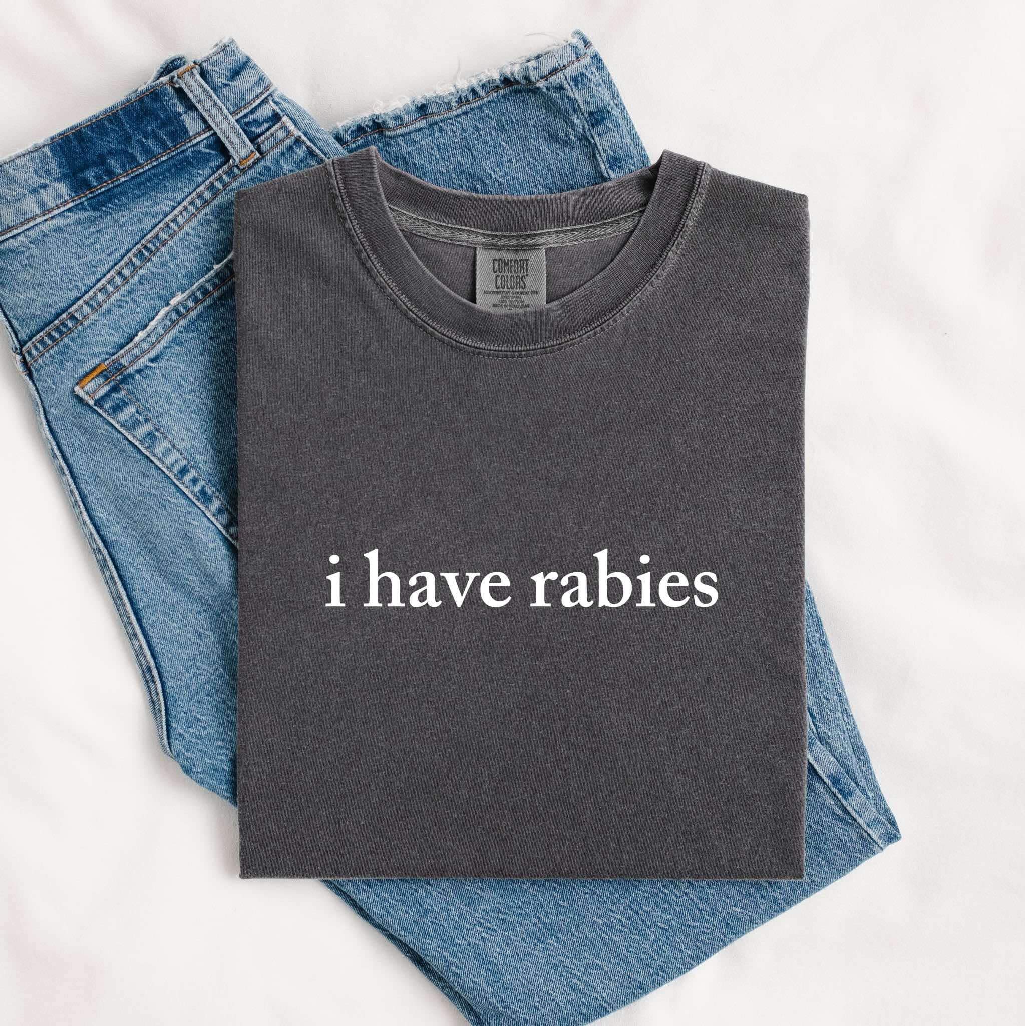 I Have Rabies T Shirt, Funny Graphic Tee, Funny Shirt, Funny Hoodie, Sweatshirt | PodTeesHub.com