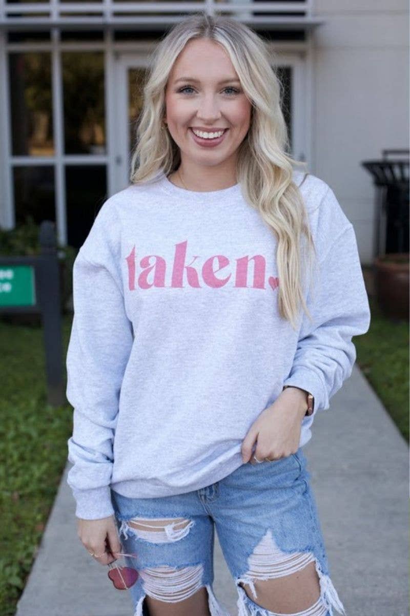 Taken Valentine's Day Sweatshirt T-Shirts, Hoodie | PodTeesHub.com