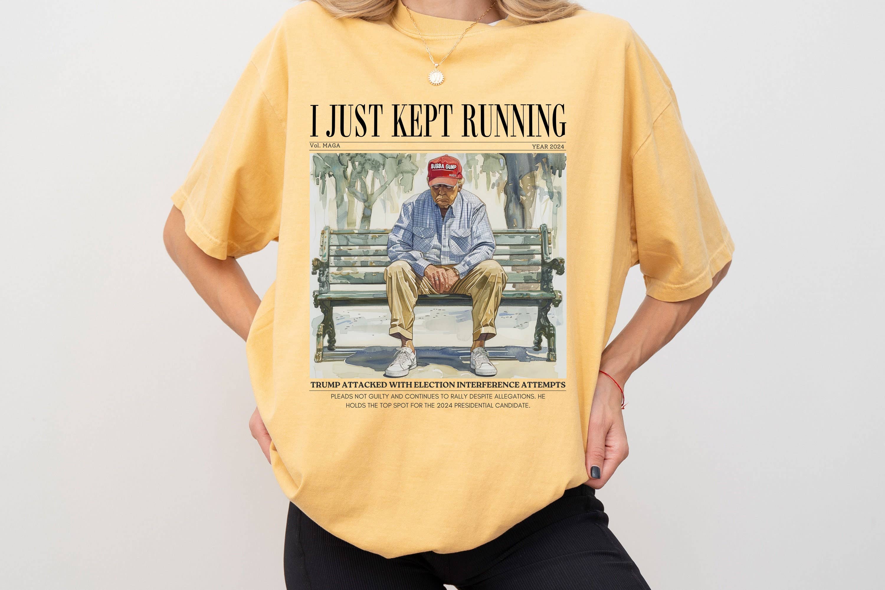 I Just Kept Running Donald Trump 2024 Comfort Colors Shirt Hoodie, Sweatshirt | PodTeesHub.com