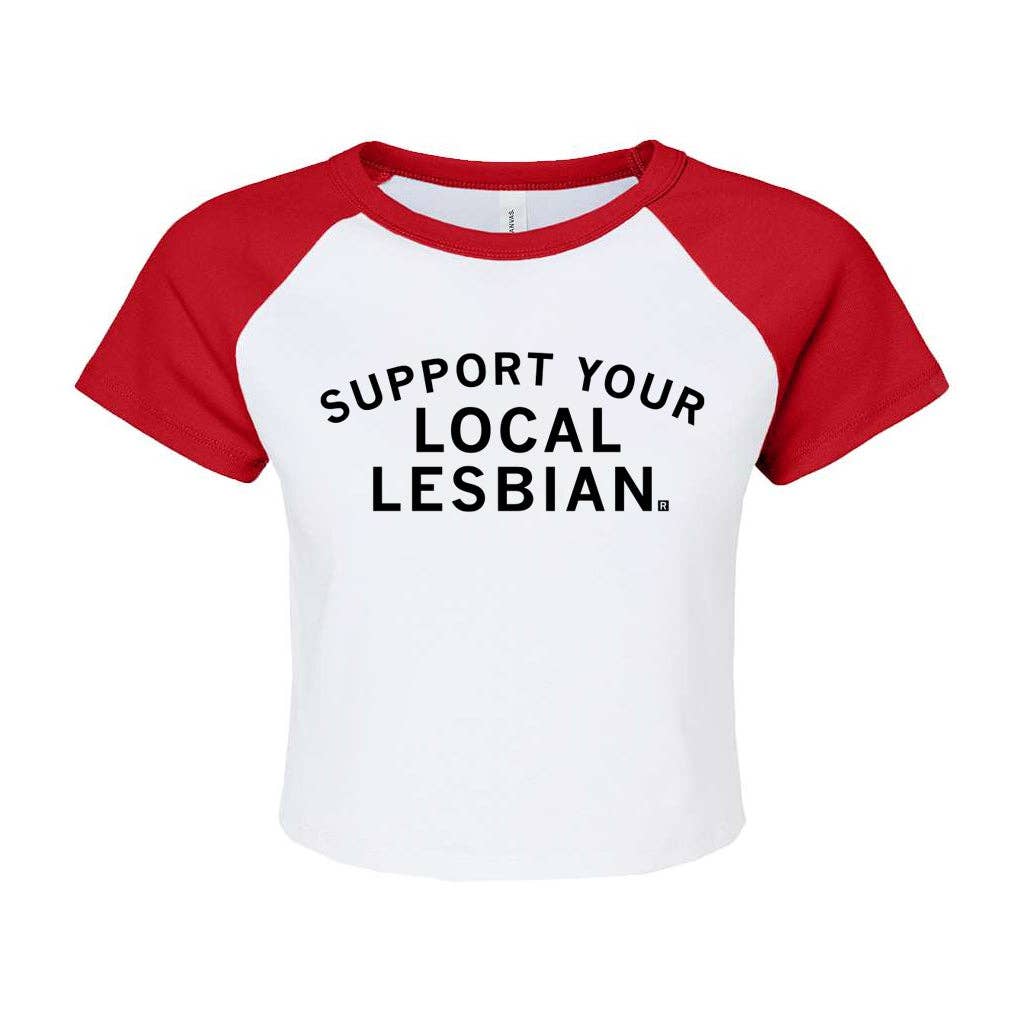 Support Your Local Lesbian Baby Tee Hoodie, Sweatshirt | PodTeesHub.com