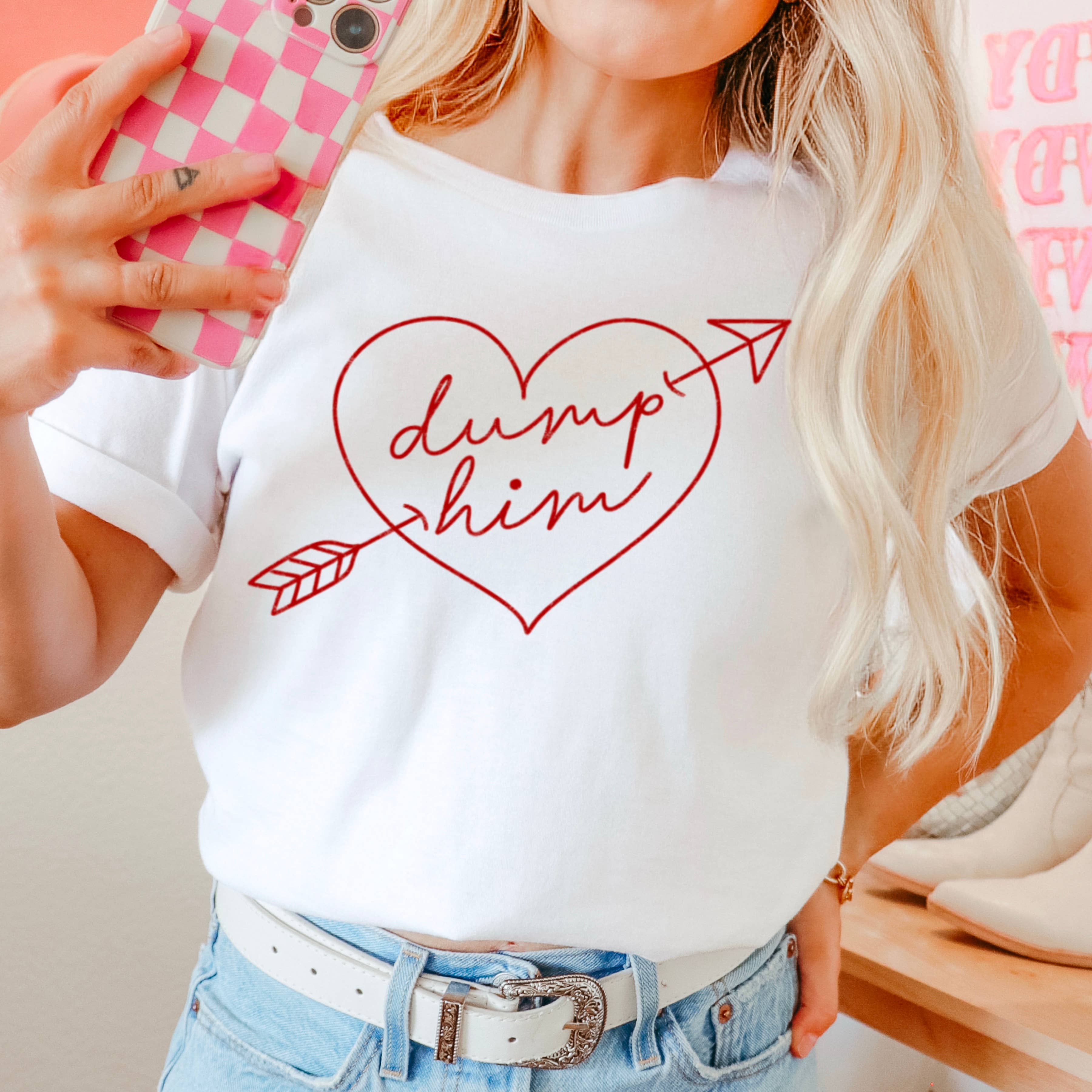 Dump Him Anti-Valentine Graphic Tee | Comfort Colors Hoodie, Sweatshirt | PodTeesHub.com