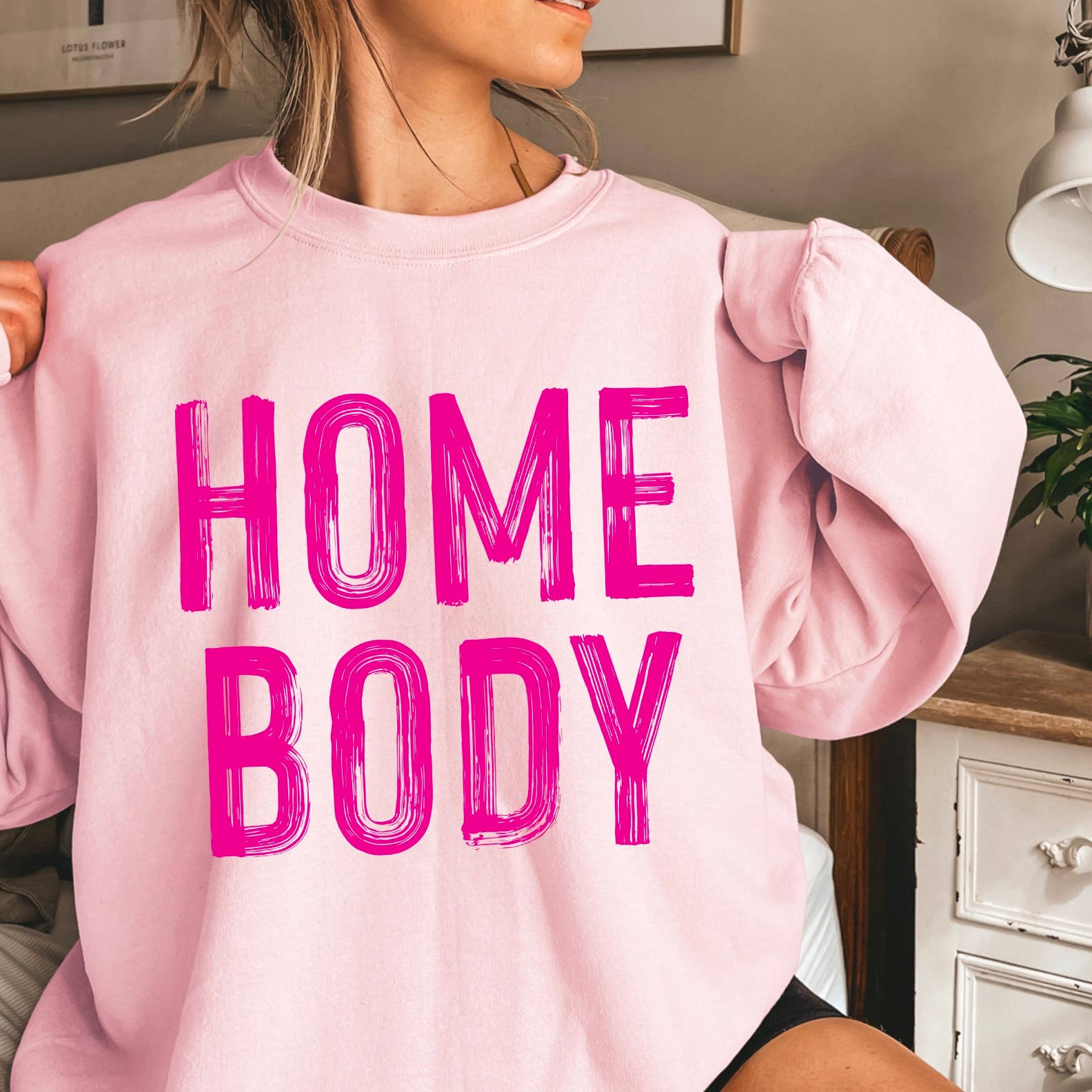Homebody Women’S Graphic Sweatshirt T-Shirts, Hoodie | PodTeesHub.com