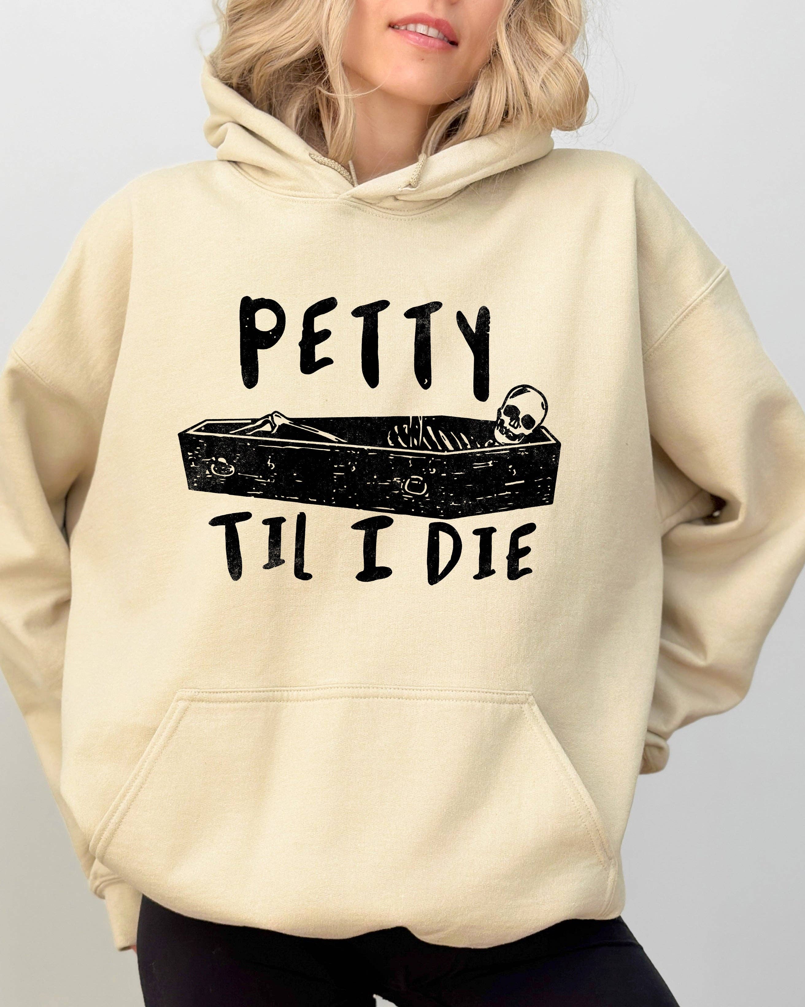 Petty Til I Die, Skeleton, Skull, Spooky, Halloween Hoodie T-Shirts, Sweatshirt | PodTeesHub.com