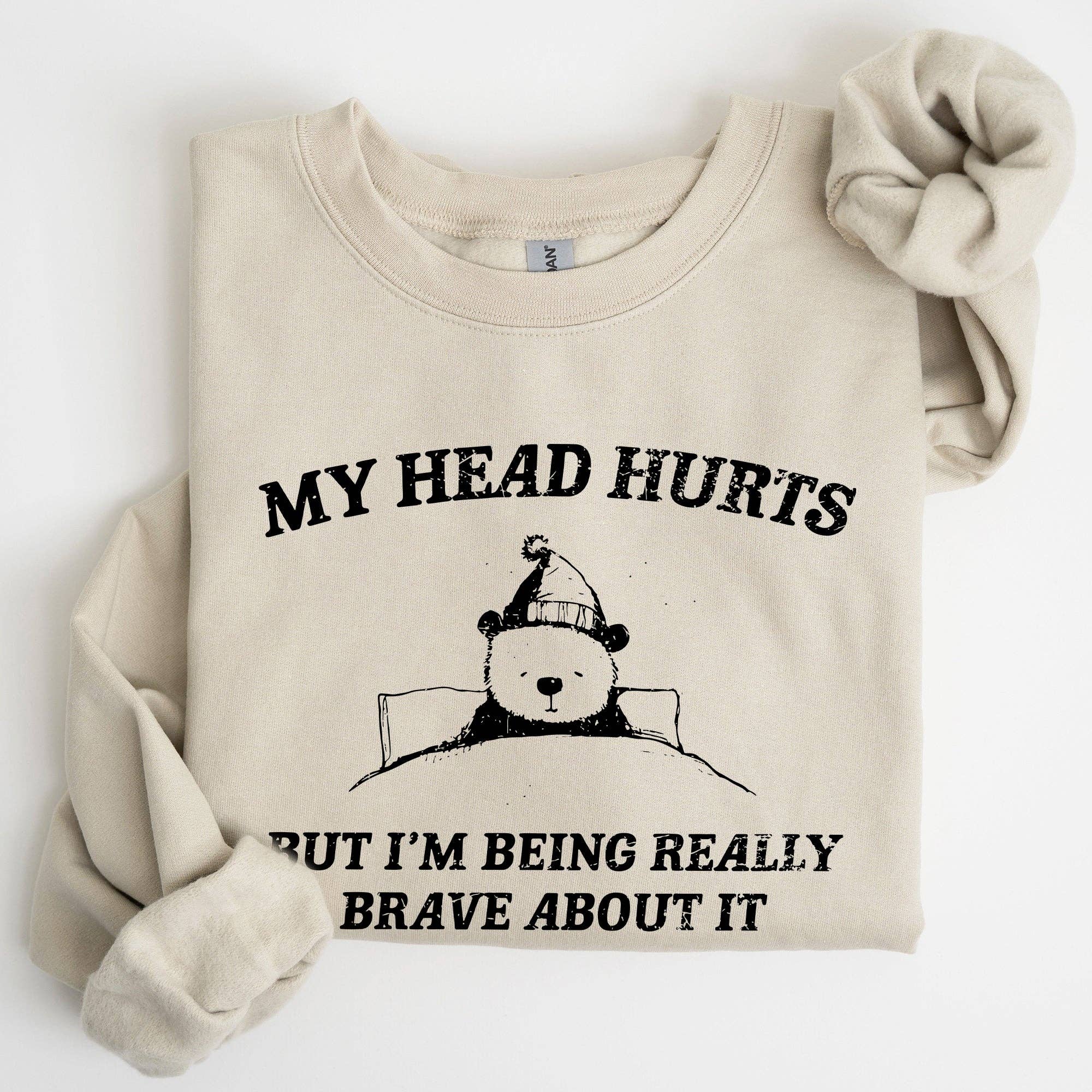 My Head Hurts, Bear, Sick, Meme, Aesthetic, Funny Sweatshirt T-Shirts, Hoodie | PodTeesHub.com