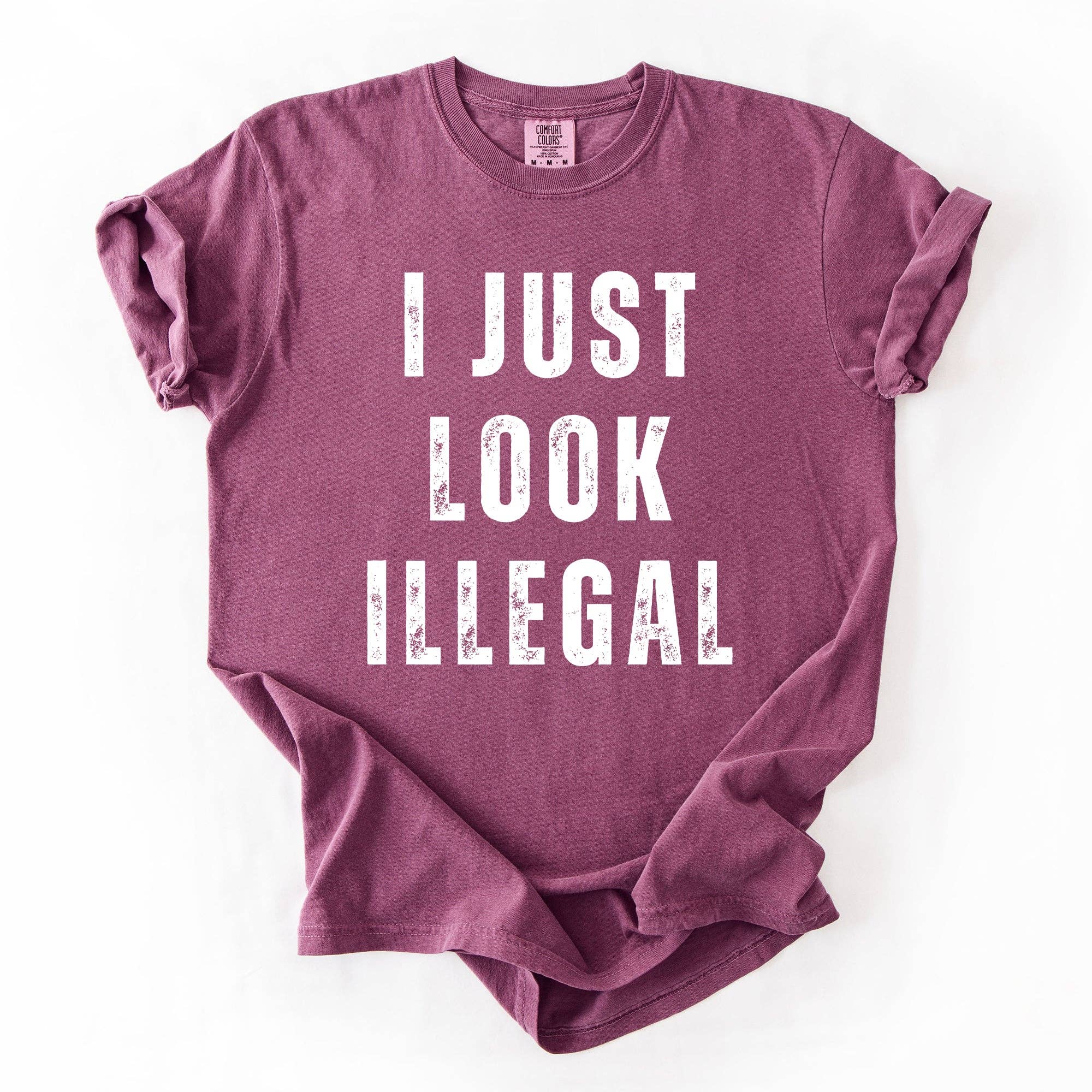 I Just Look Illegal, Vintage, Sassy, Statement Resist Tshirt Hoodie, Sweatshirt | PodTeesHub.com