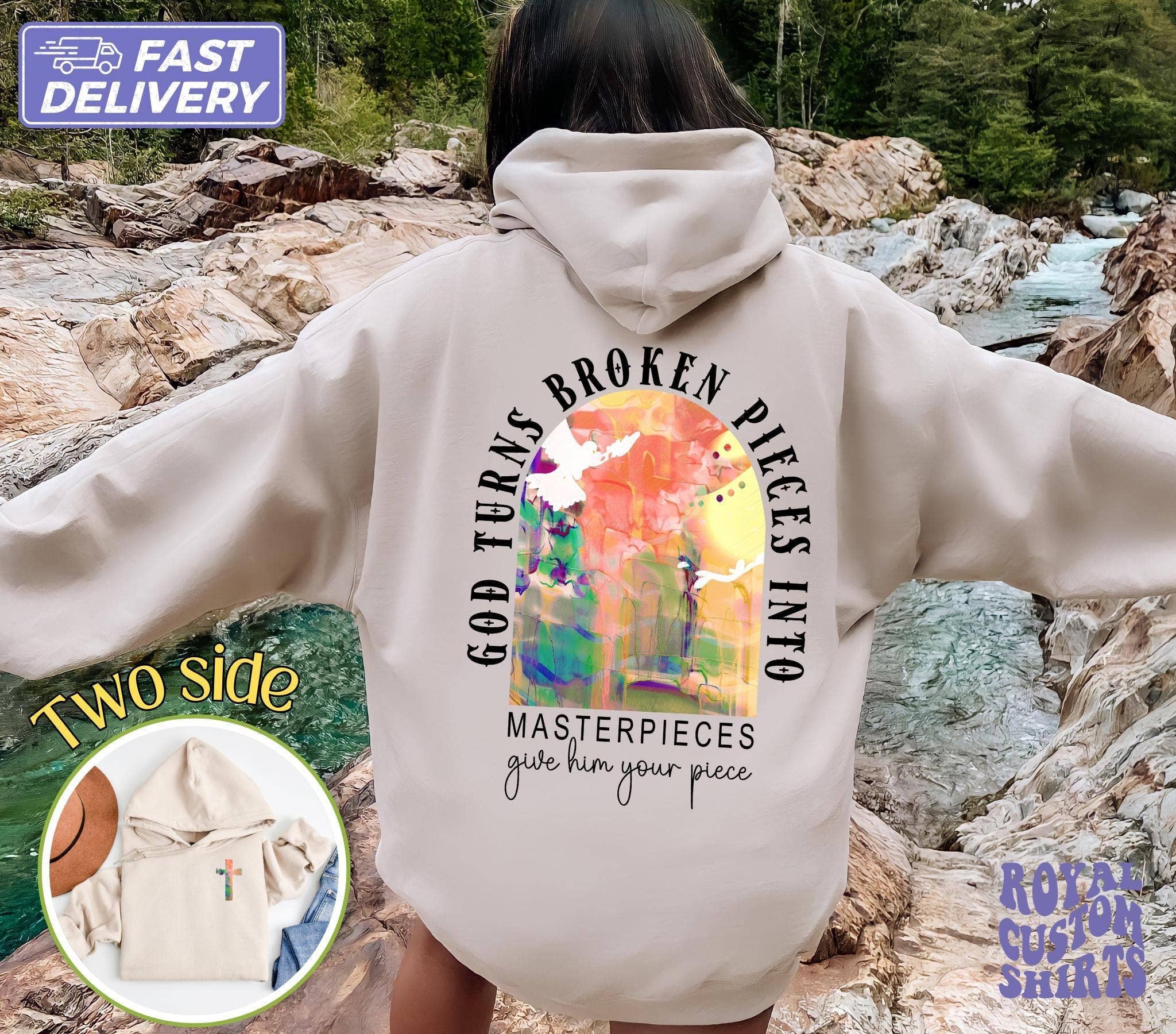 God's Redemption Broken To Masterpiece Hoodie T-Shirts, Sweatshirt | PodTeesHub.com