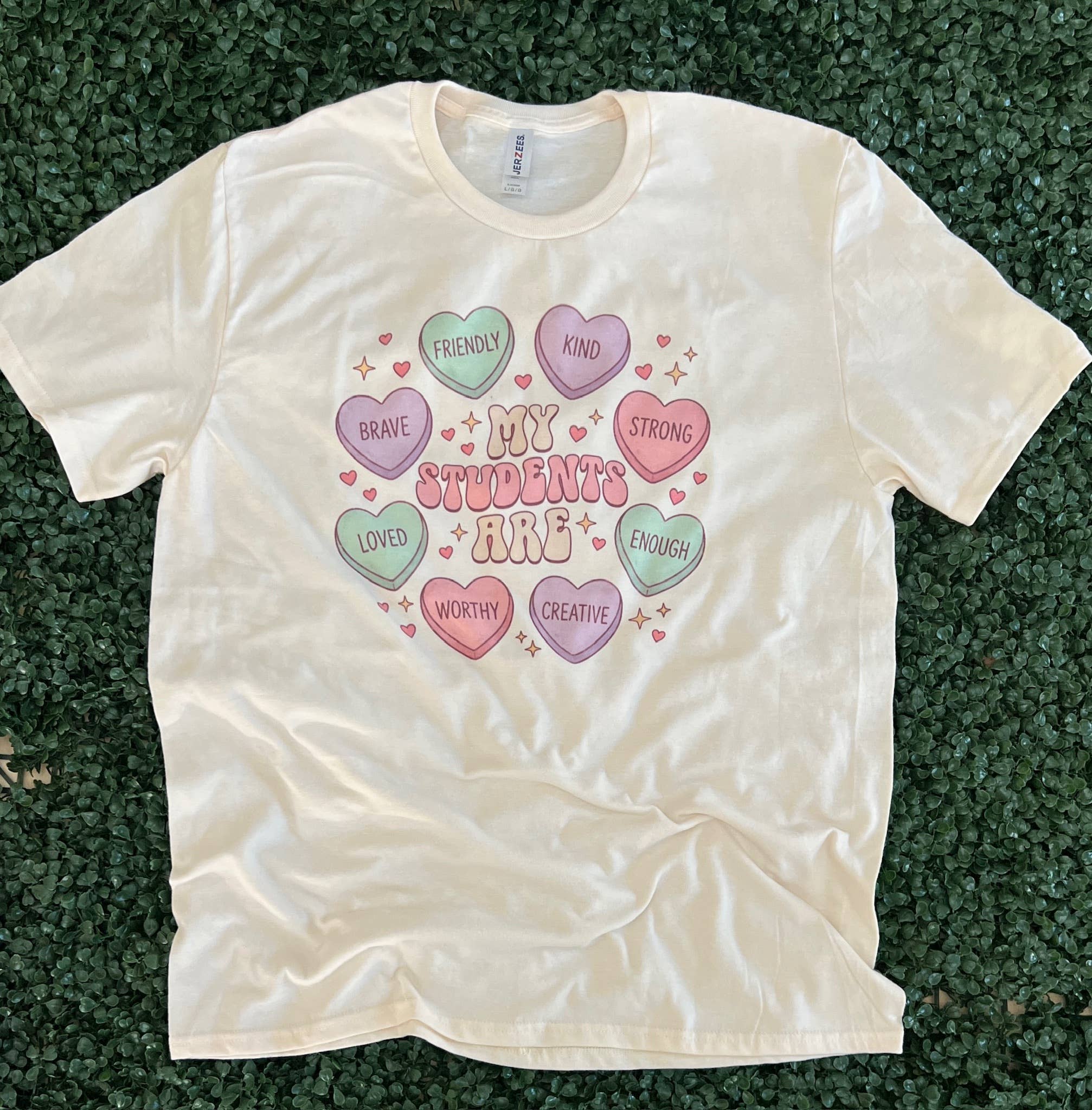 My Students Are Conversation Hearts Tee On Cream Hoodie, Sweatshirt | PodTeesHub.com