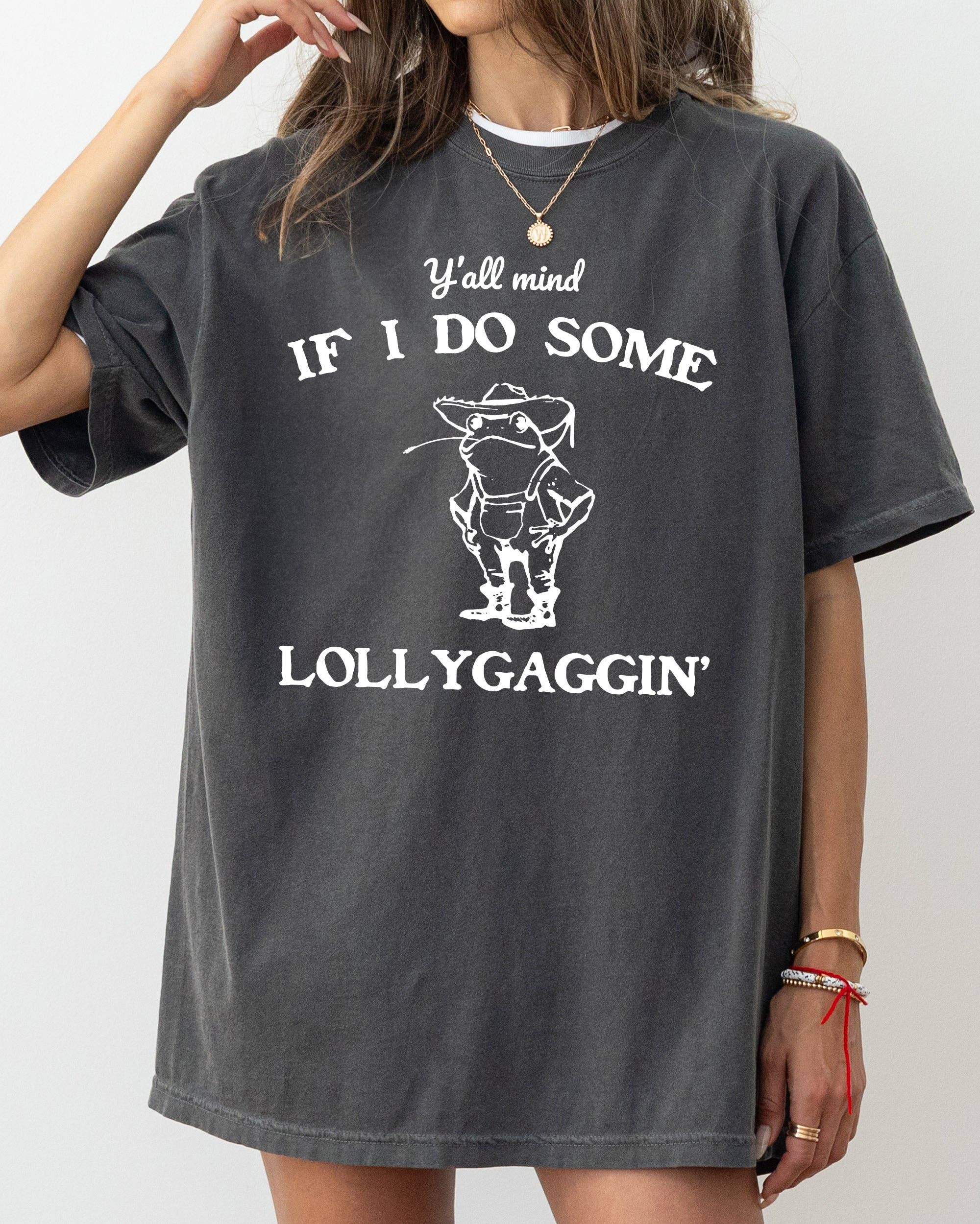 Y'all Mind If I Do Some Lollygaggin, Frog, Funny, Toad Shirt Hoodie, Sweatshirt | PodTeesHub.com