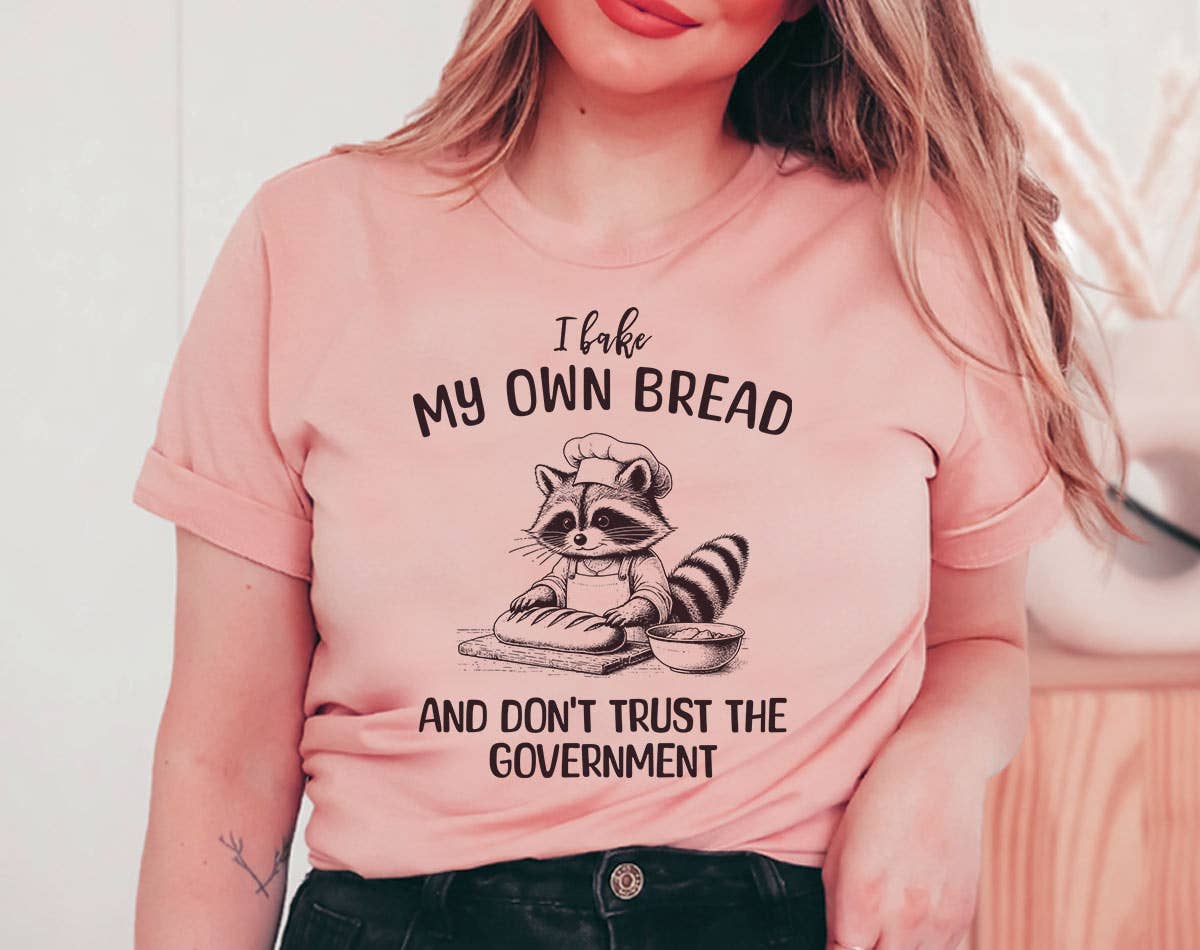 I Bake Bread & Don't Trust Government - Funny Raccoon Shirt Hoodie, Sweatshirt | PodTeesHub.com