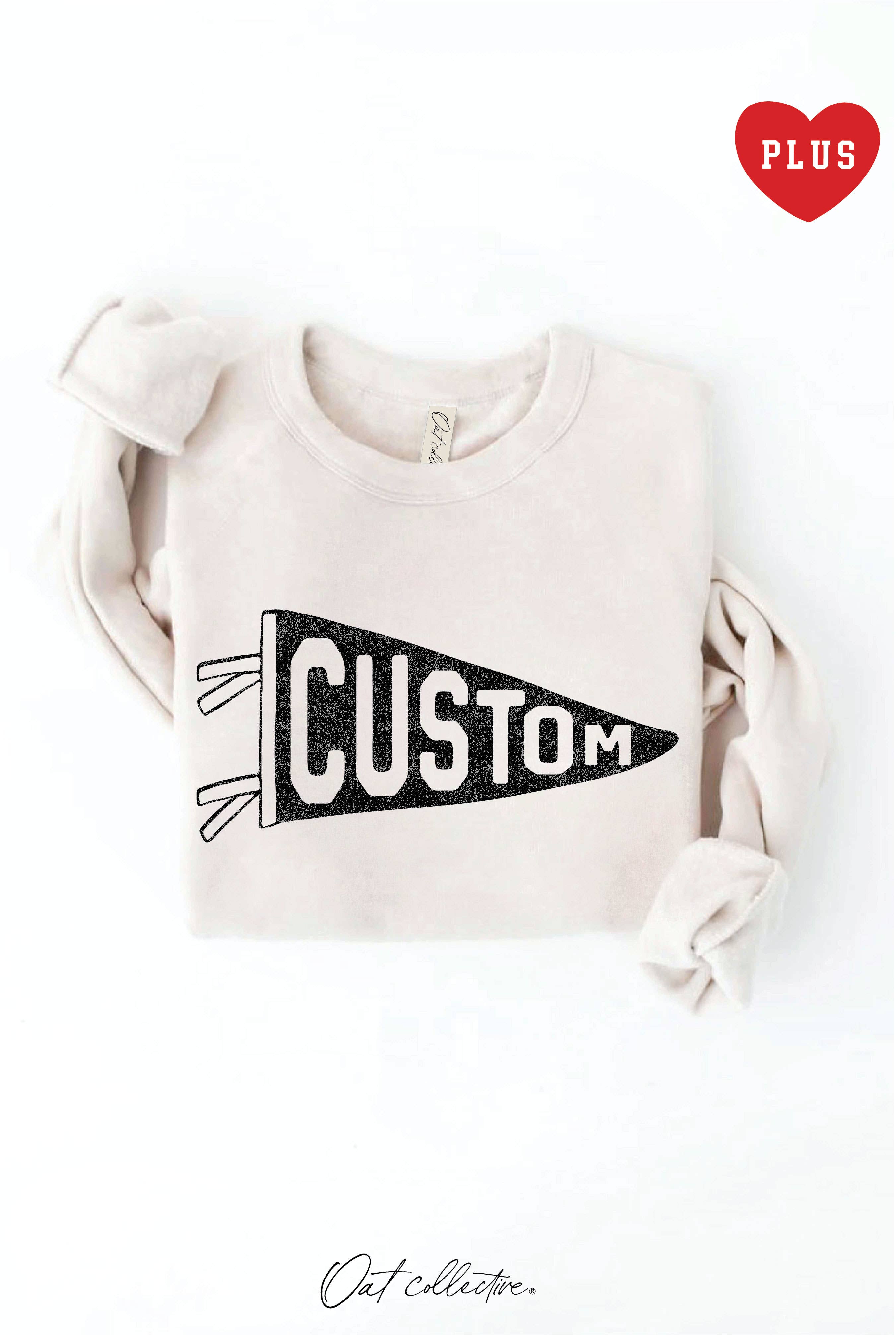 Custom Pennant Plus Graphic Sweatshirt T-Shirts, Hoodie | PodTeesHub.com